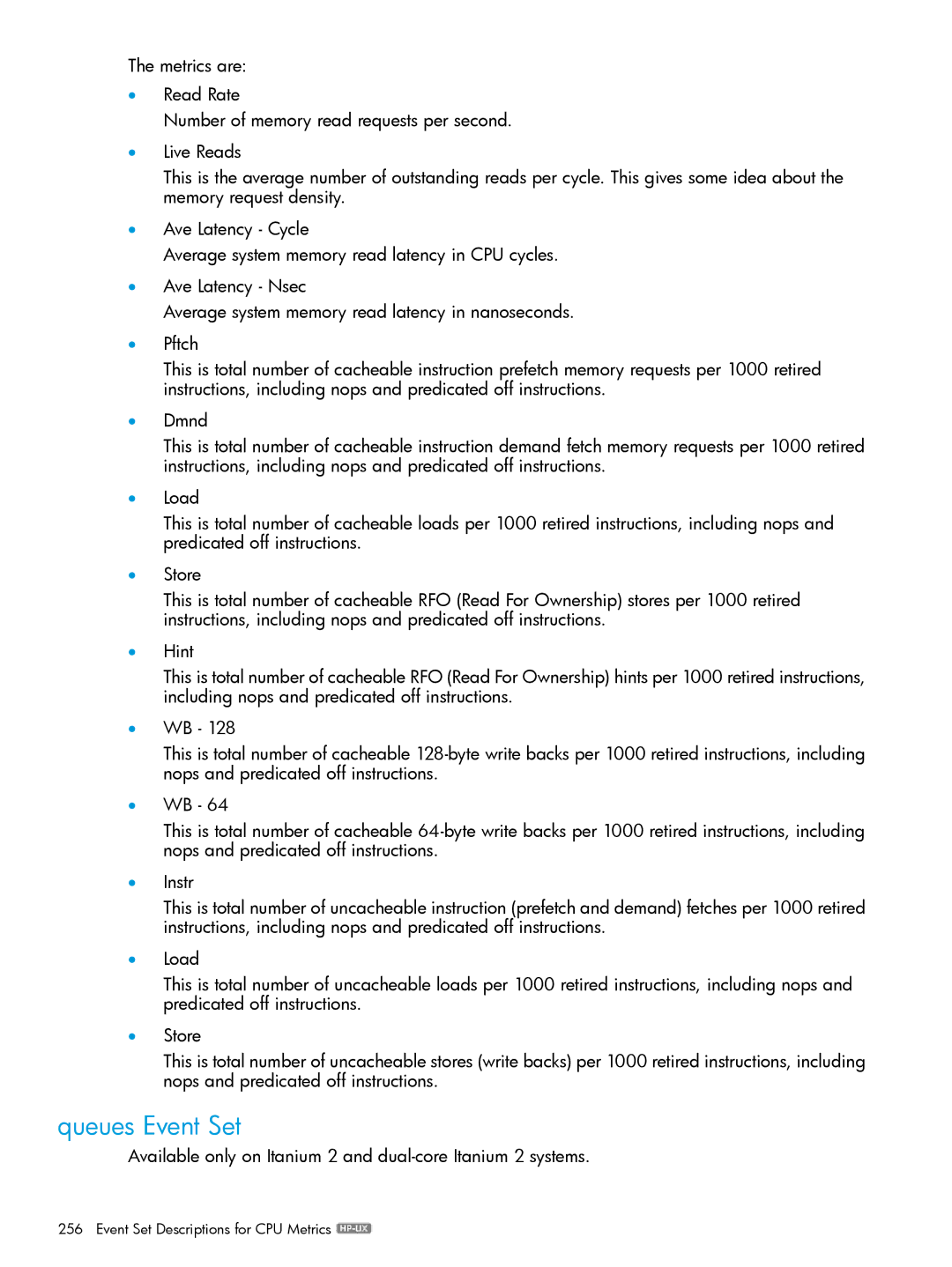 HP UX IPFilter Software manual Queues Event Set, Available only on Itanium 2 and dual-core Itanium 2 systems 