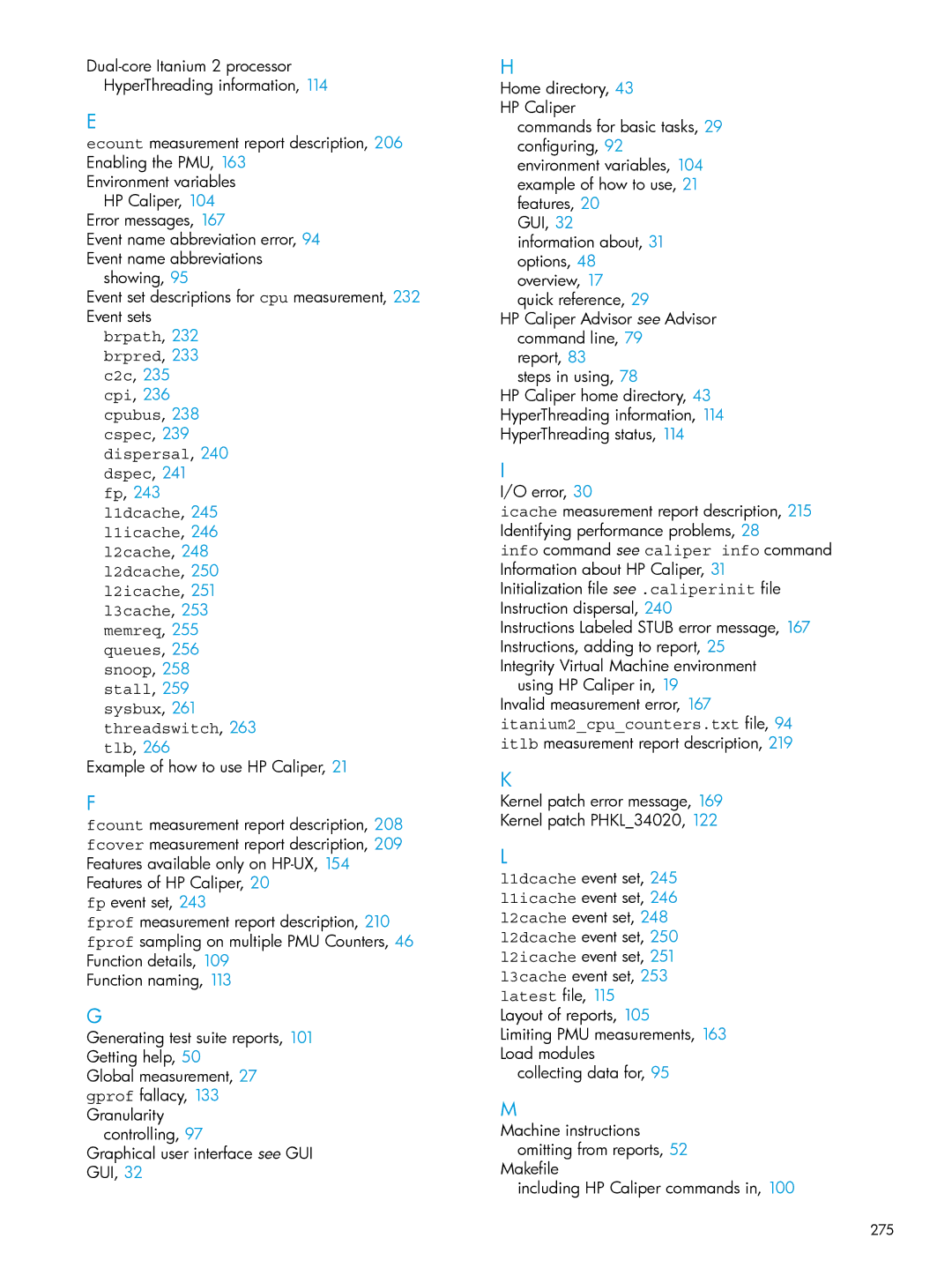 HP UX IPFilter Software manual Environment variables HP Caliper, 104 Error messages, 275 