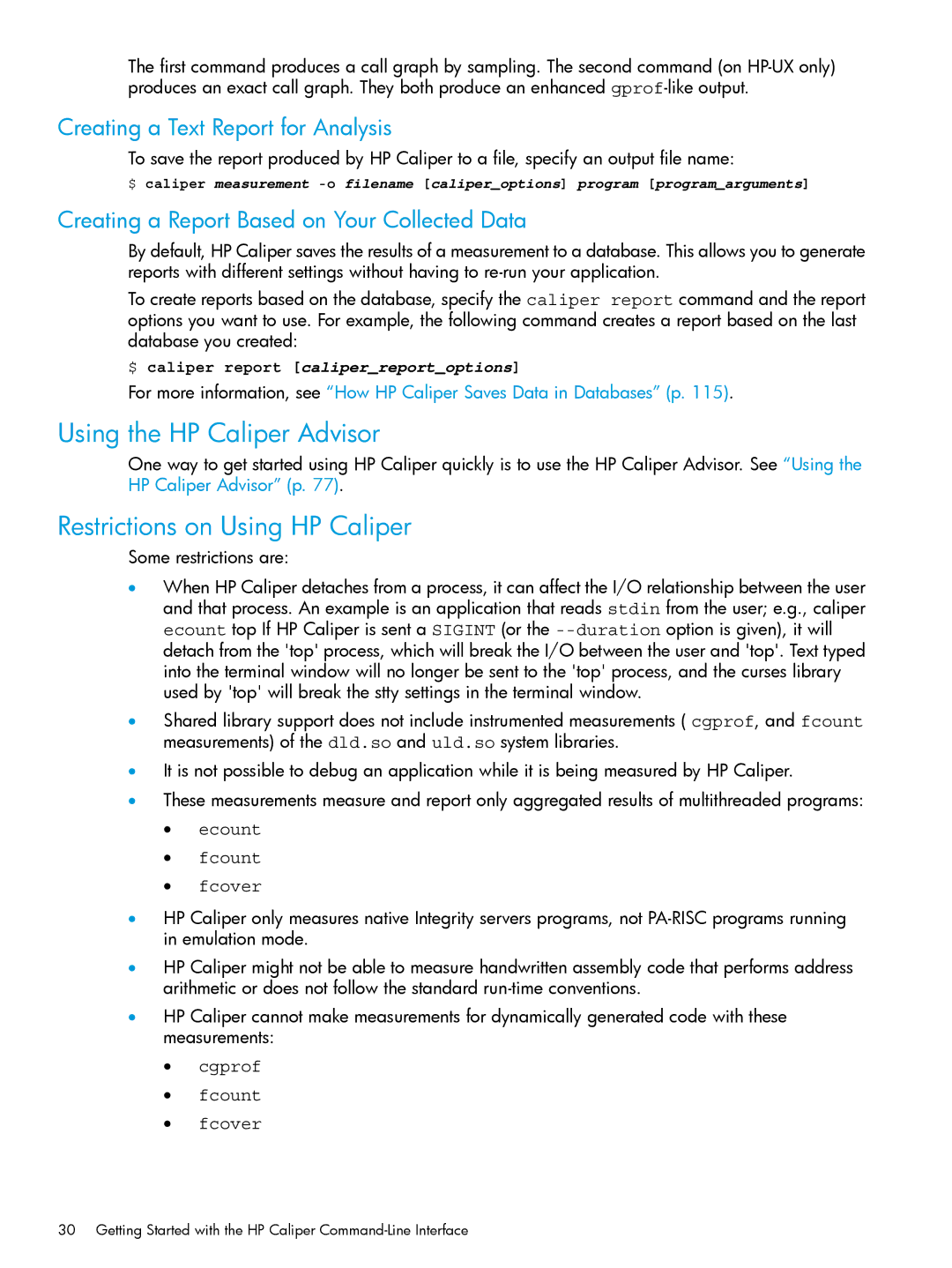 HP UX IPFilter Software manual Using the HP Caliper Advisor, Restrictions on Using HP Caliper 