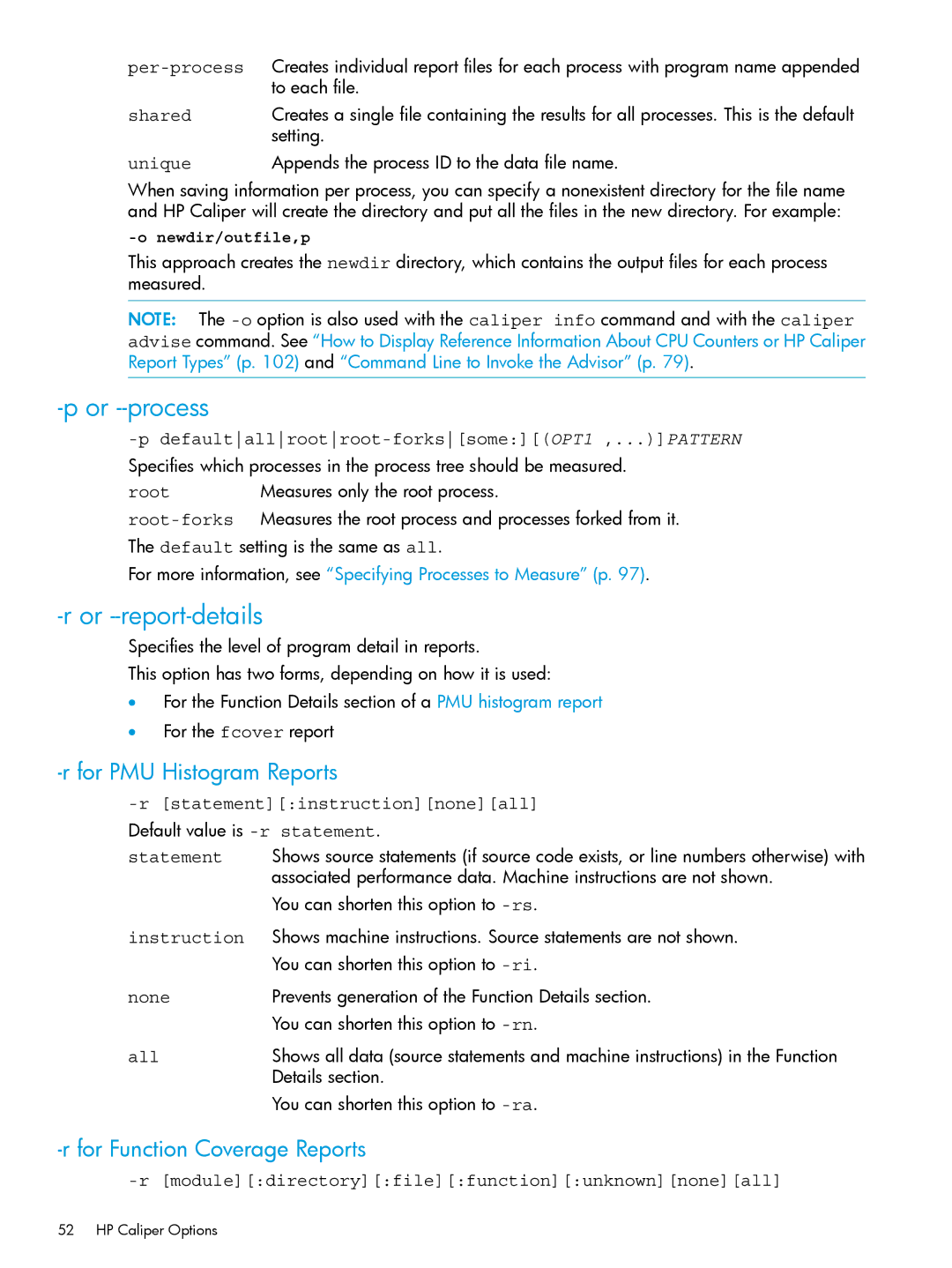 HP UX IPFilter Software manual Or --process, Or --report-details, For PMU Histogram Reports, For Function Coverage Reports 