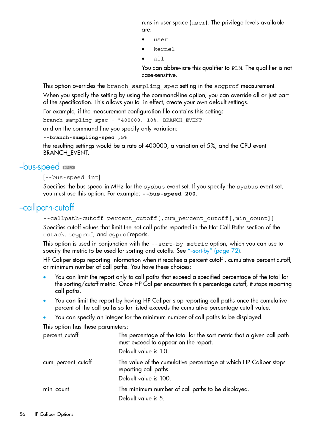 HP UX IPFilter Software manual Bus-speed int, Callpath-cutoffpercentcutoff,cumpercentcutoff,mincount 