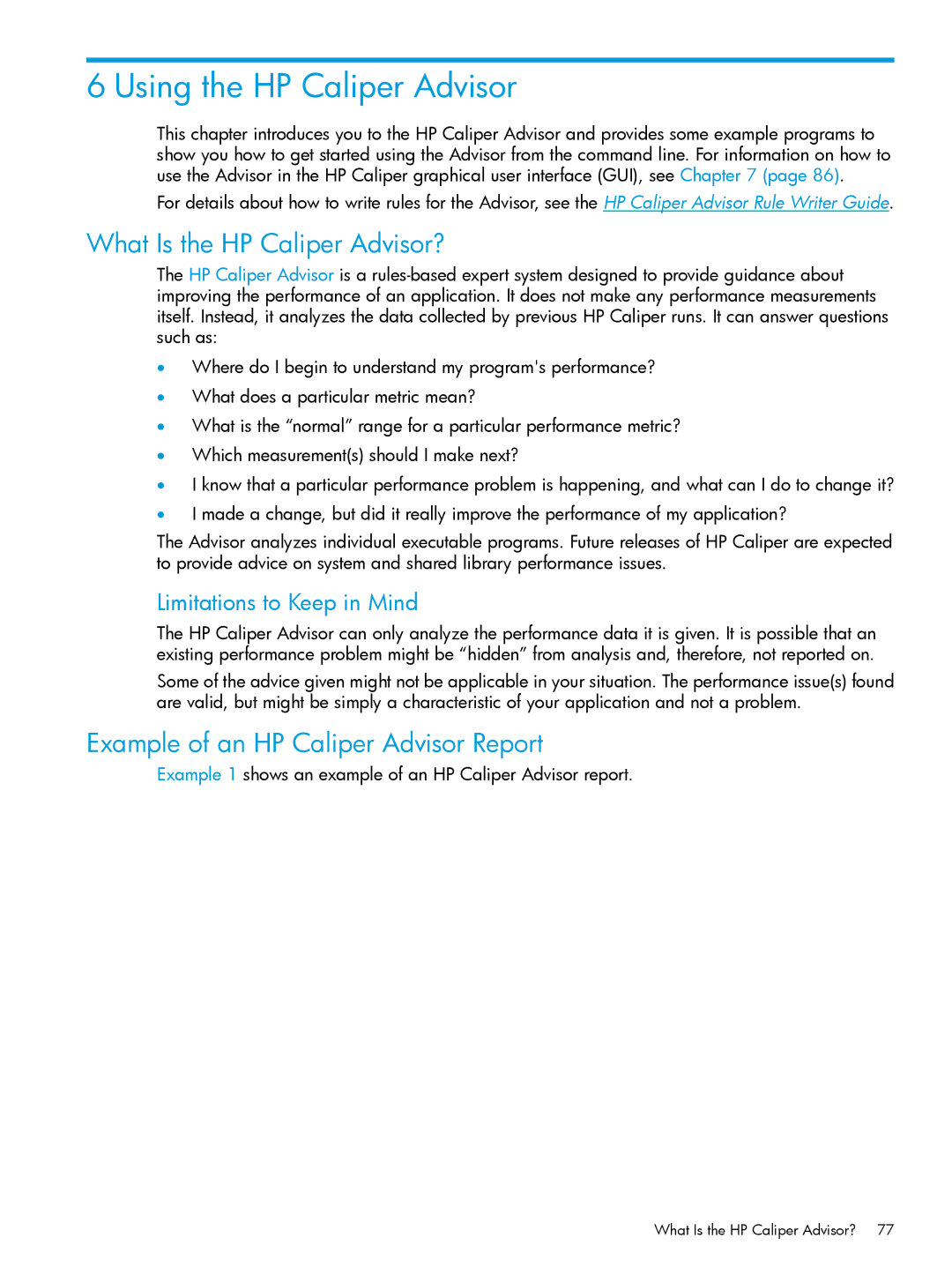 HP UX IPFilter Software manual Using the HP Caliper Advisor, What Is the HP Caliper Advisor?, Limitations to Keep in Mind 