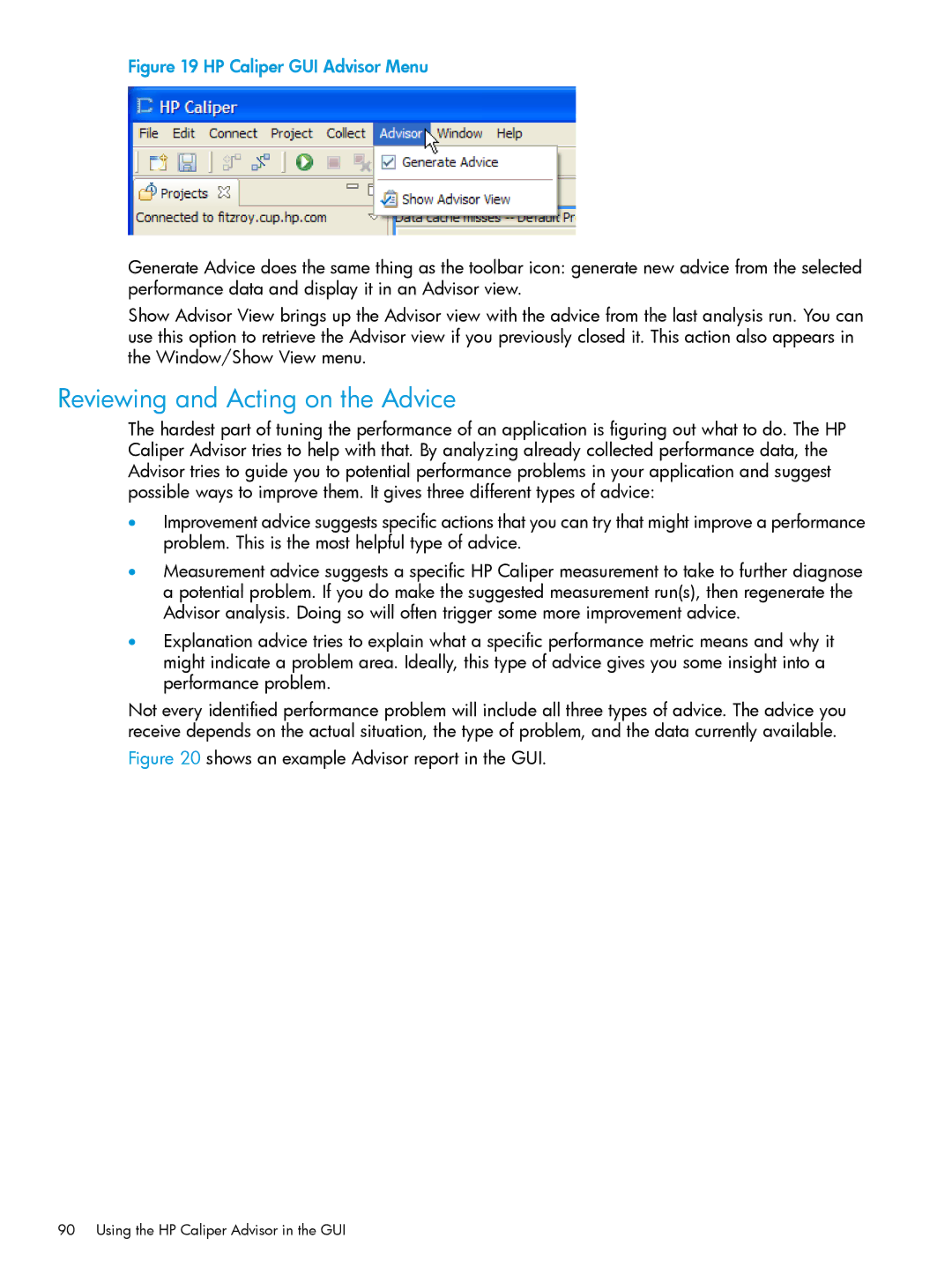 HP UX IPFilter Software manual Reviewing and Acting on the Advice, HP Caliper GUI Advisor Menu 