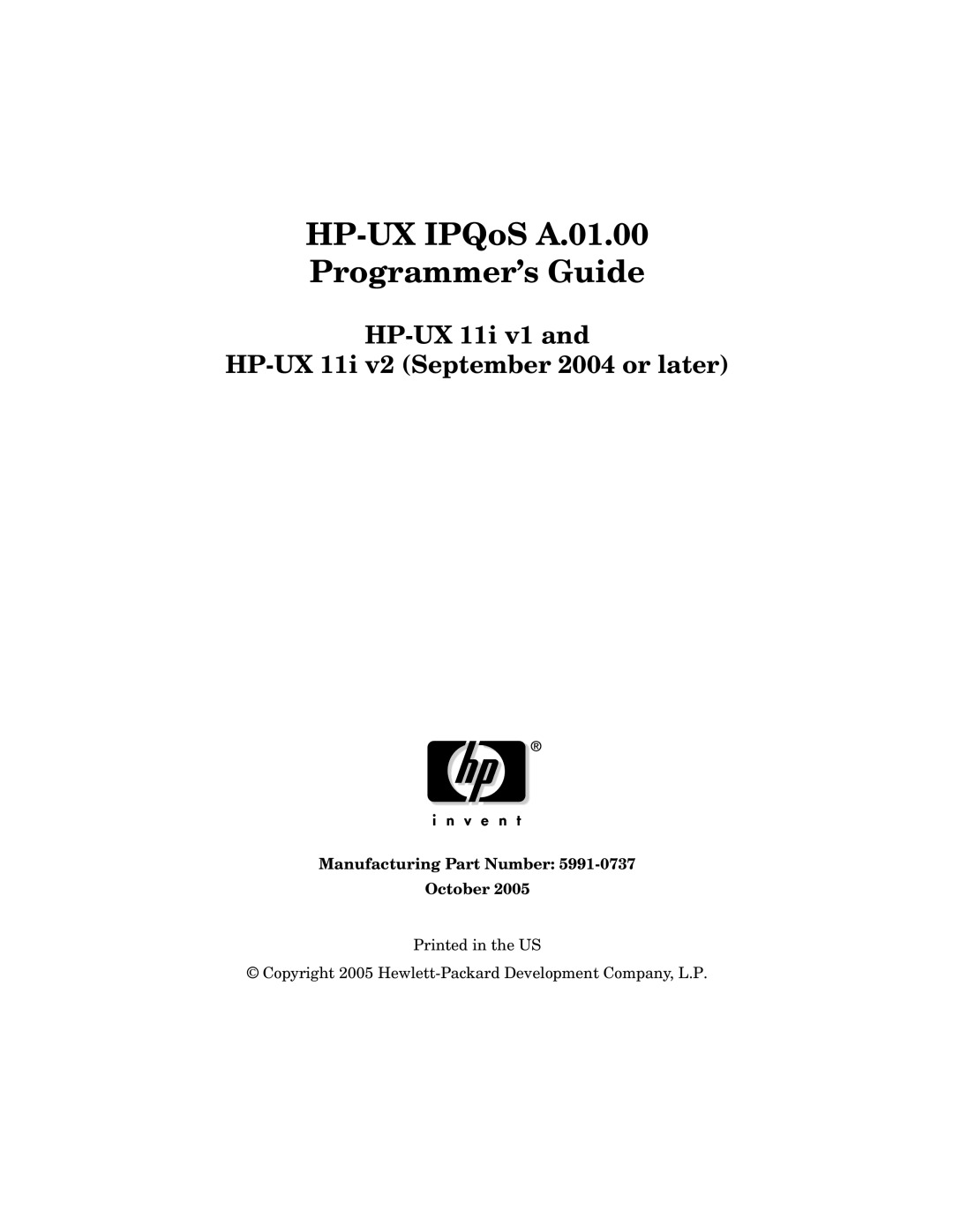 HP UX IPQos Software manual HP-UX IPQoS A.01.00 Programmer’s Guide, Manufacturing Part Number October 