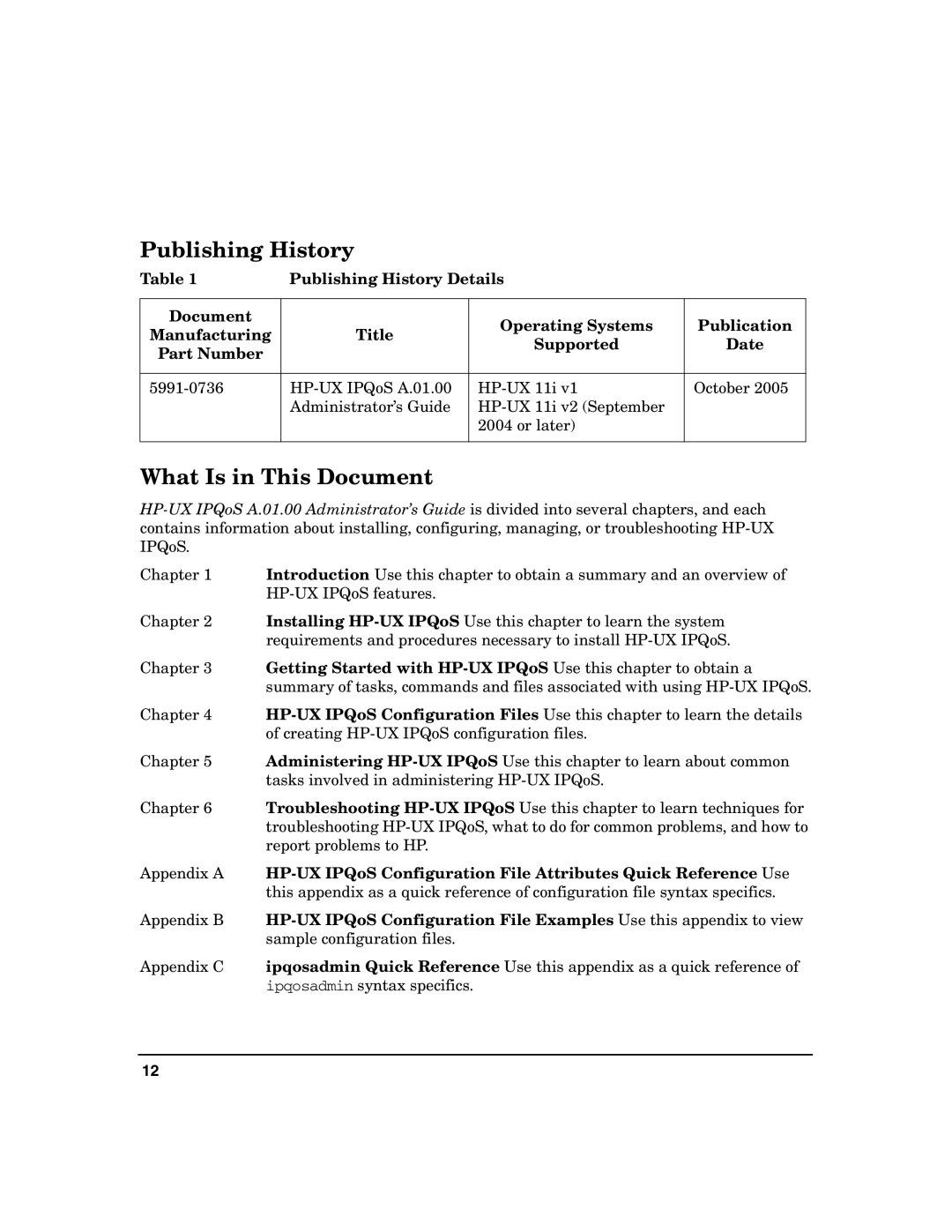 HP UX IPQos Software manual Publishing History, What Is in This Document 