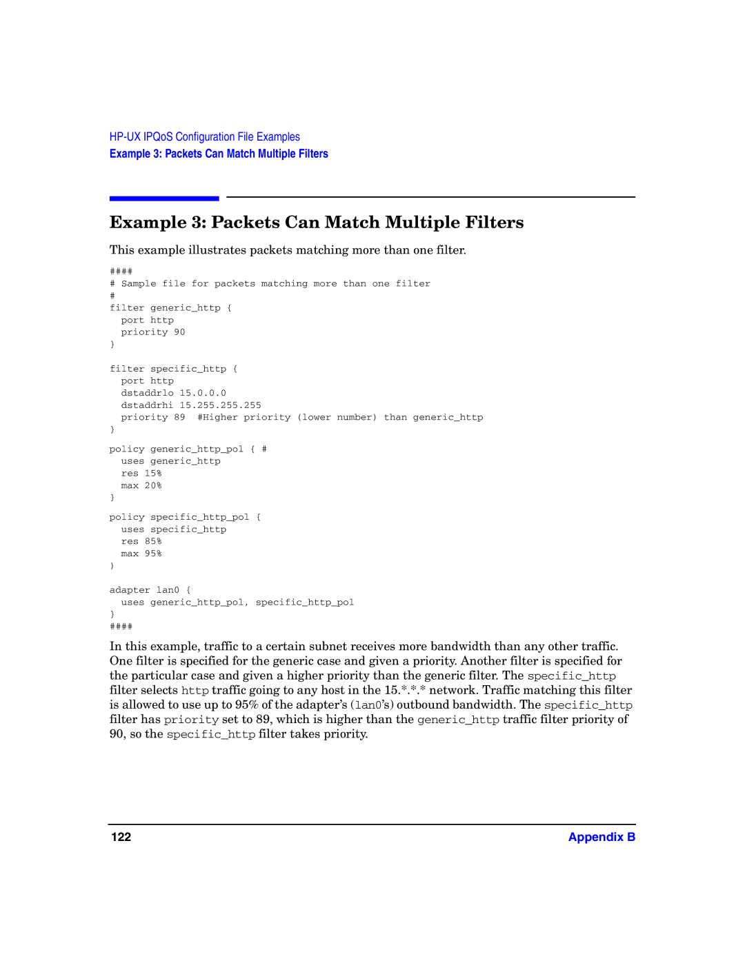 HP UX IPQos Software manual Example 3 Packets Can Match Multiple Filters 