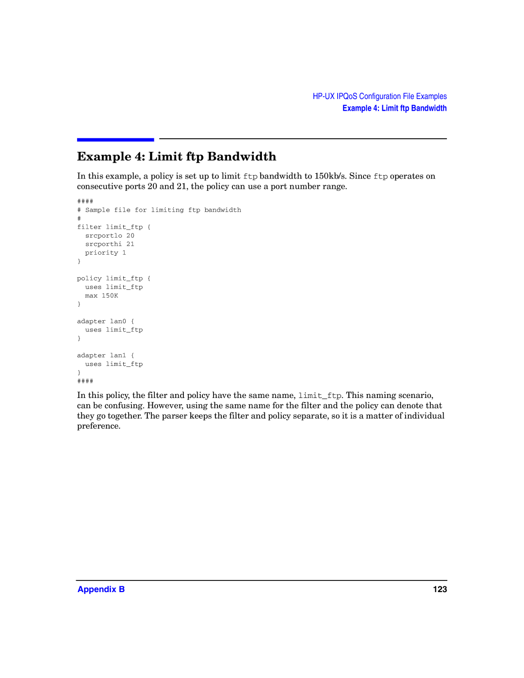 HP UX IPQos Software manual Example 4 Limit ftp Bandwidth 