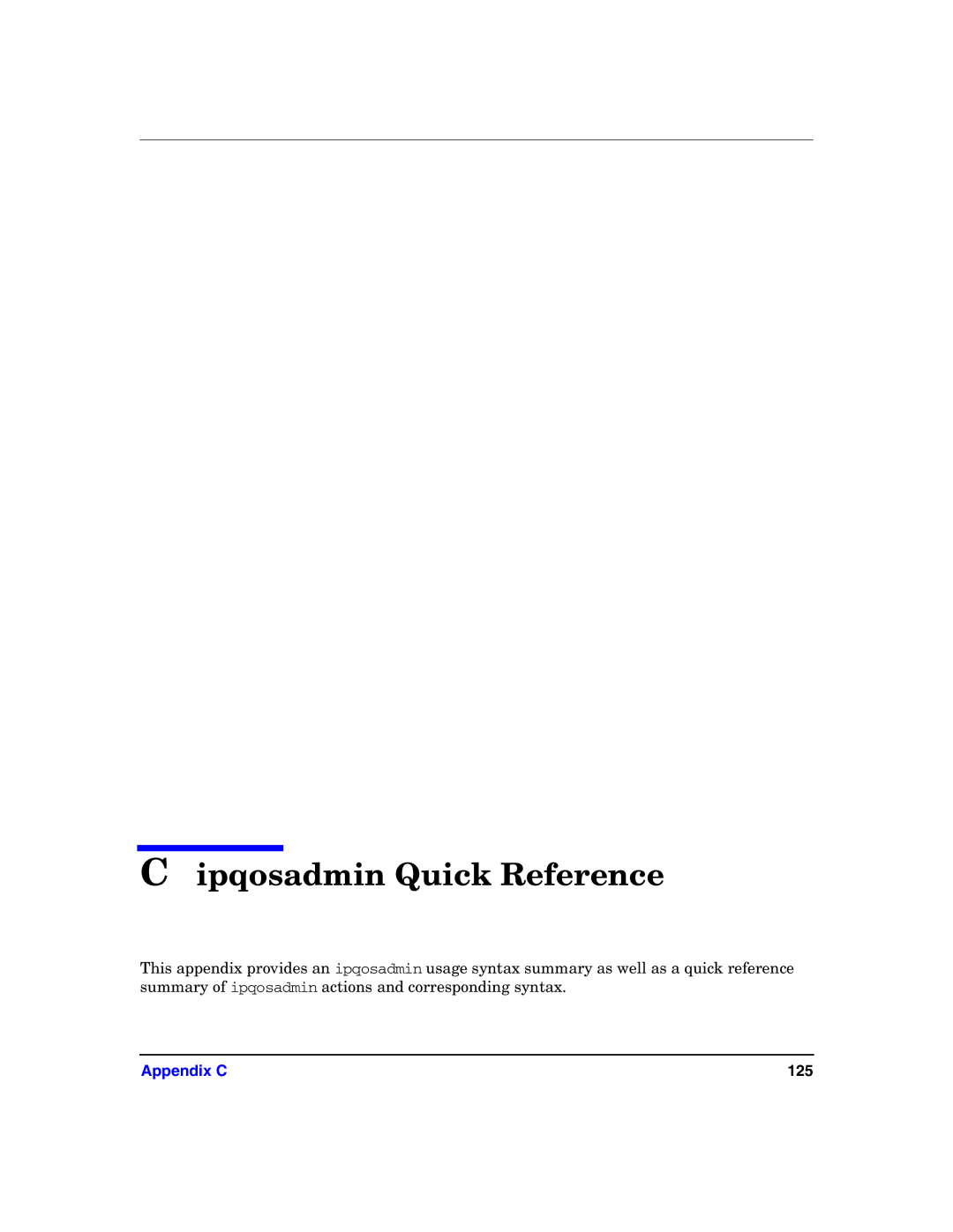 HP UX IPQos Software manual Ipqosadmin Quick Reference 