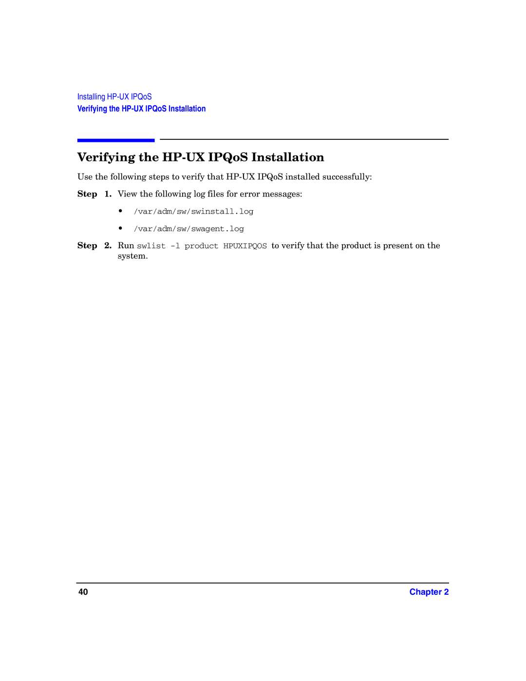 HP UX IPQos Software manual Verifying the HP-UX IPQoS Installation 