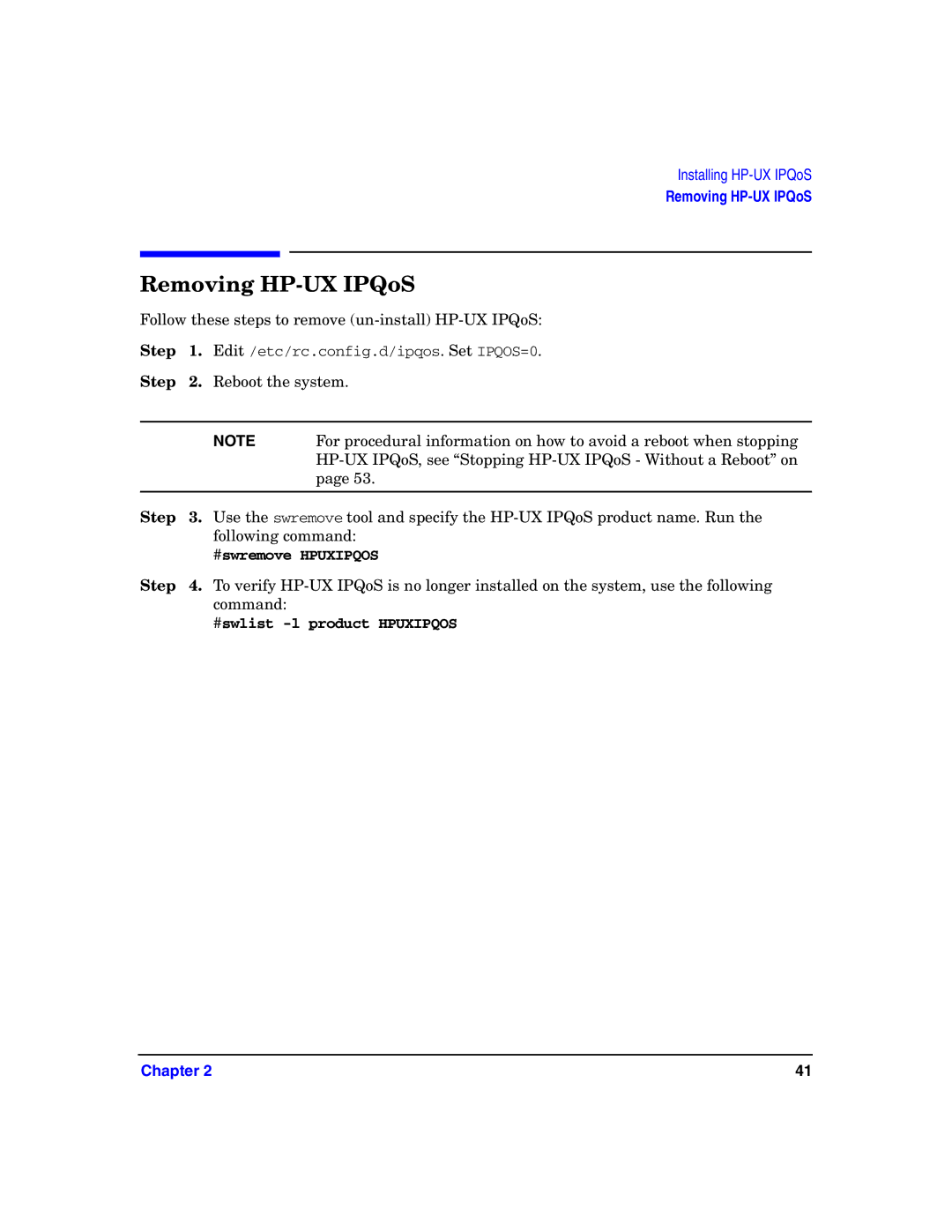 HP UX IPQos Software manual Removing HP-UX IPQoS, #swremove Hpuxipqos, #swlist -l product Hpuxipqos 