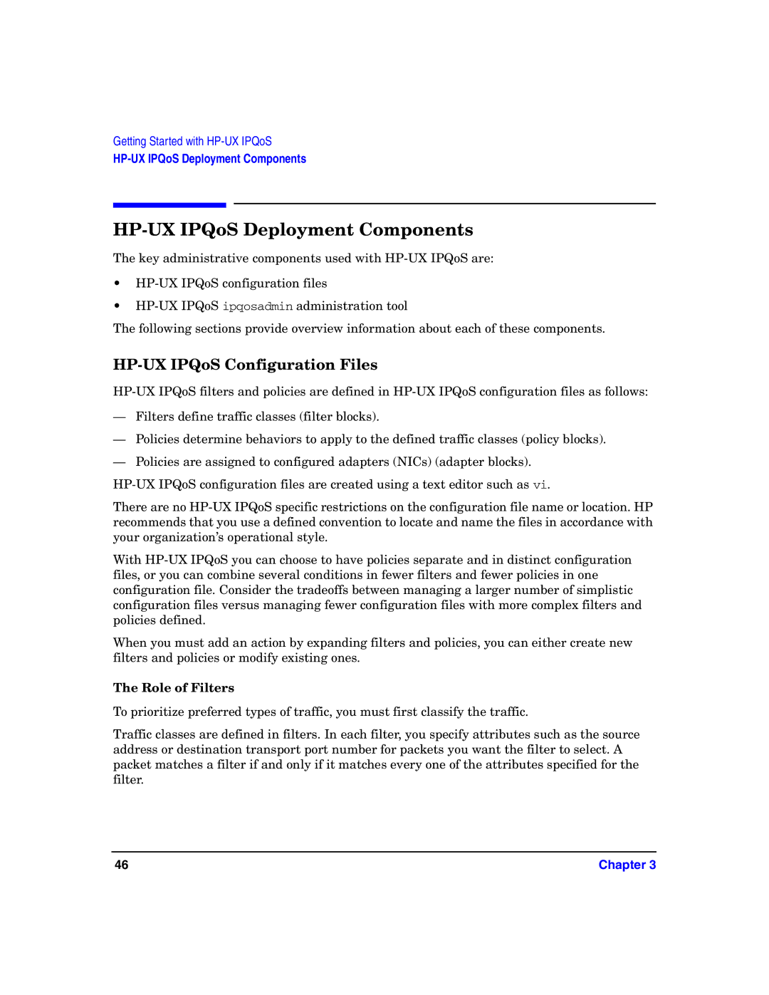 HP UX IPQos Software manual HP-UX IPQoS Deployment Components, HP-UX IPQoS Configuration Files, Role of Filters 