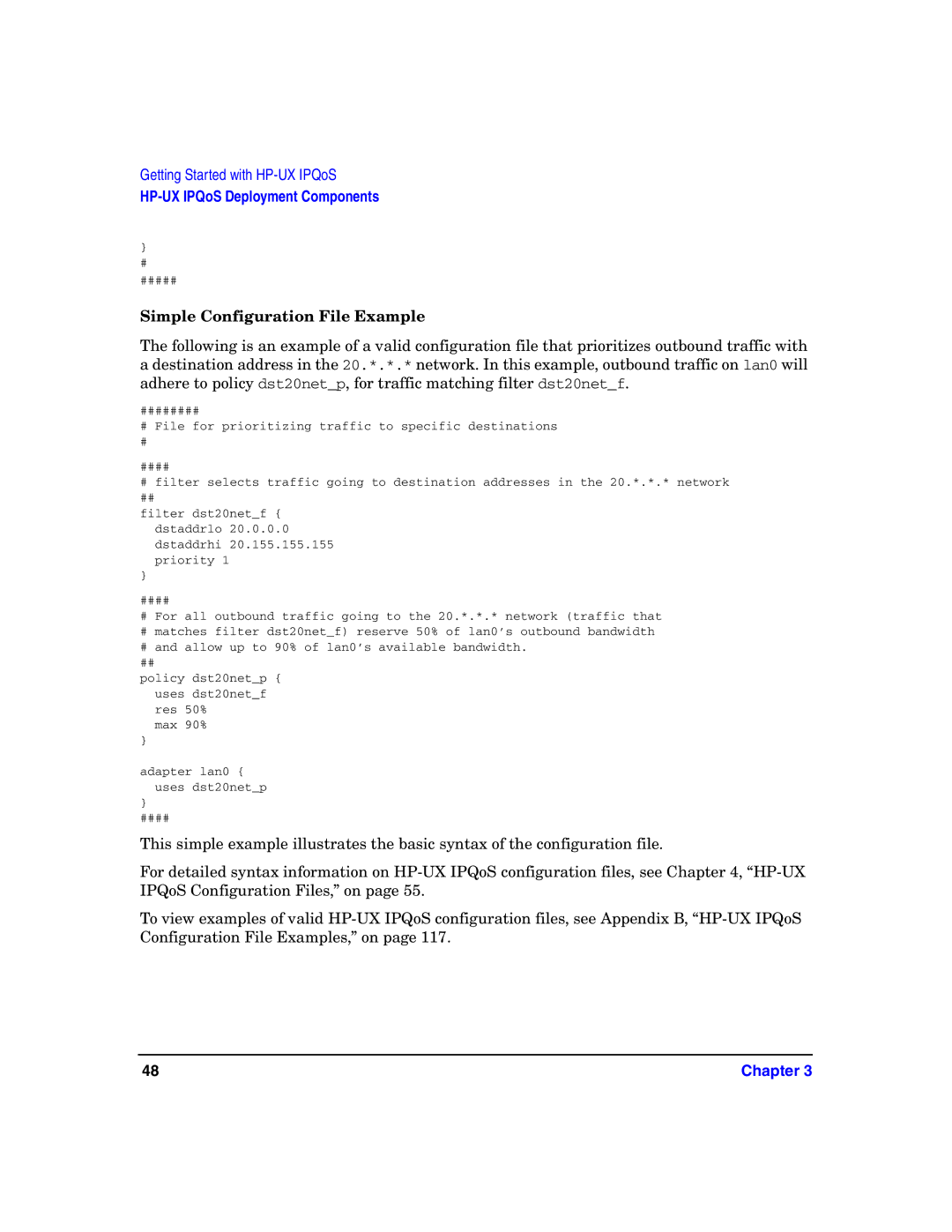 HP UX IPQos Software manual Simple Configuration File Example 