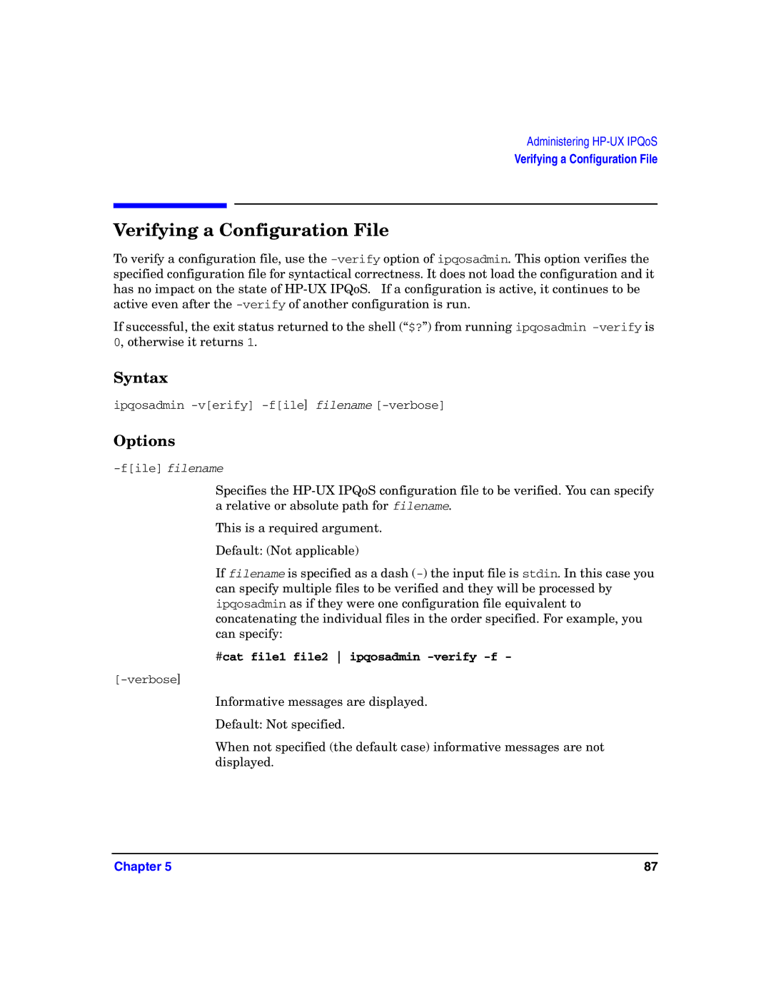 HP UX IPQos Software manual Verifying a Configuration File, Options, #cat file1 file2 ipqosadmin -verify -f 