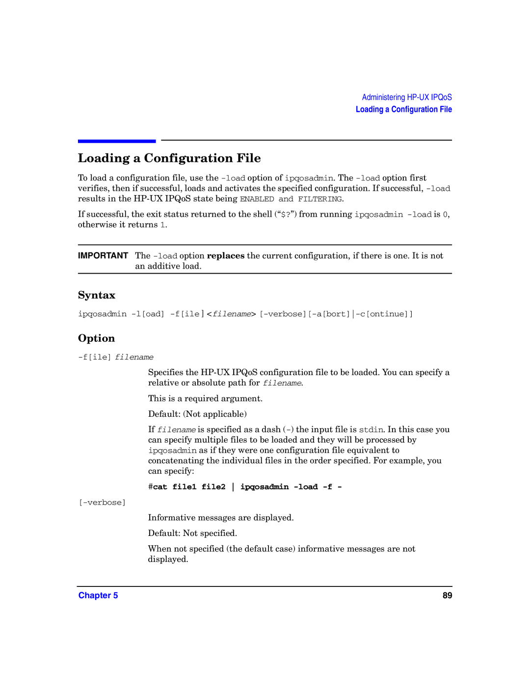 HP UX IPQos Software manual Loading a Configuration File, #cat file1 file2 ipqosadmin -load -f 