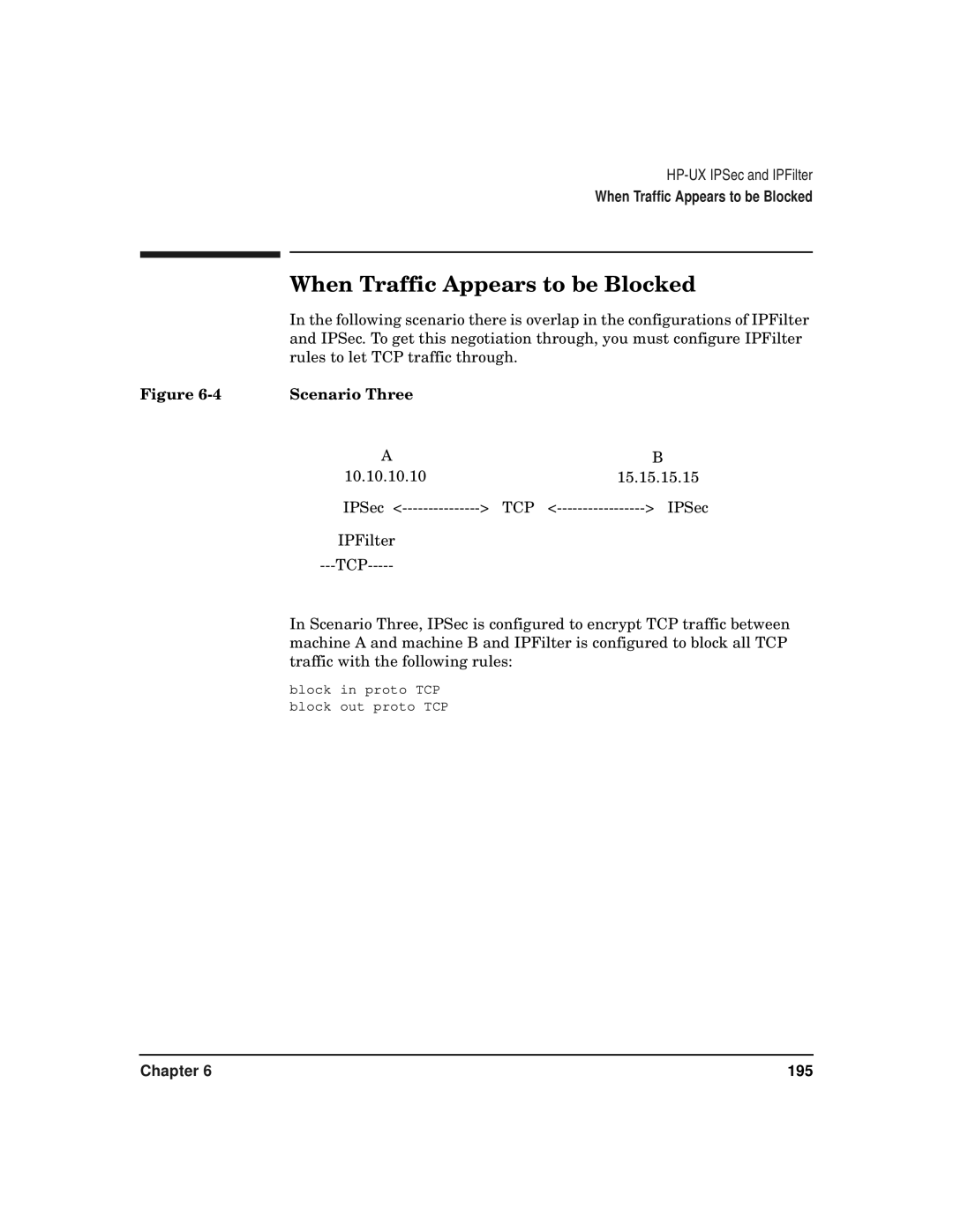 HP UX IPSec Software manual When Traffic Appears to be Blocked, Scenario Three 