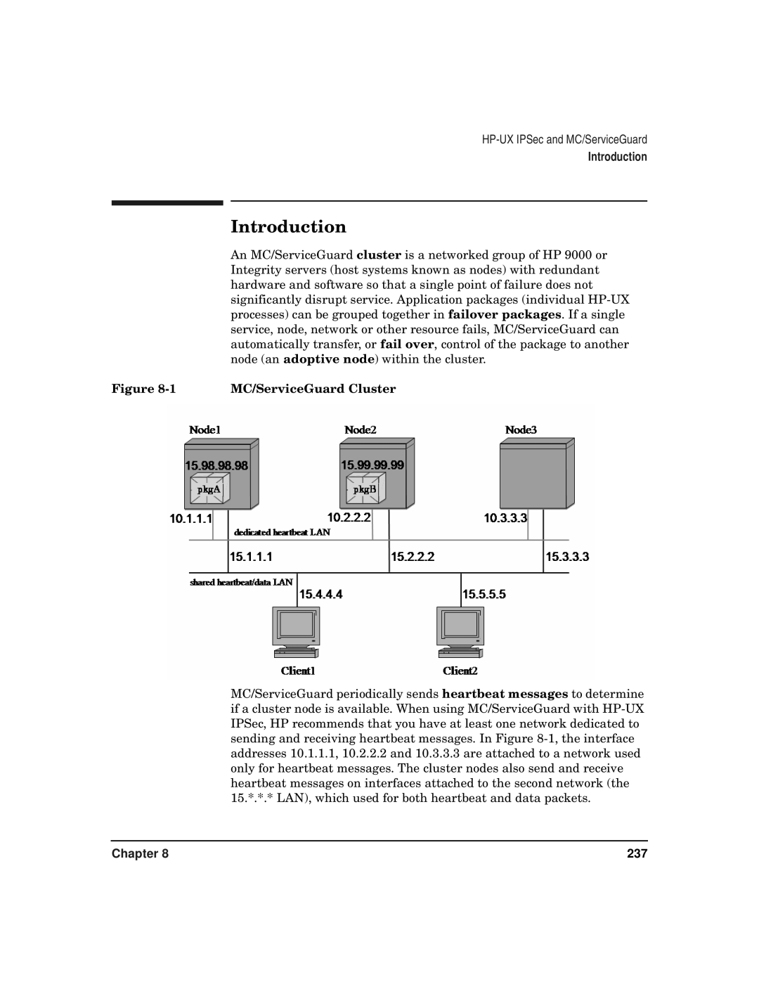 HP UX IPSec Software manual Introduction, MC/ServiceGuard Cluster 