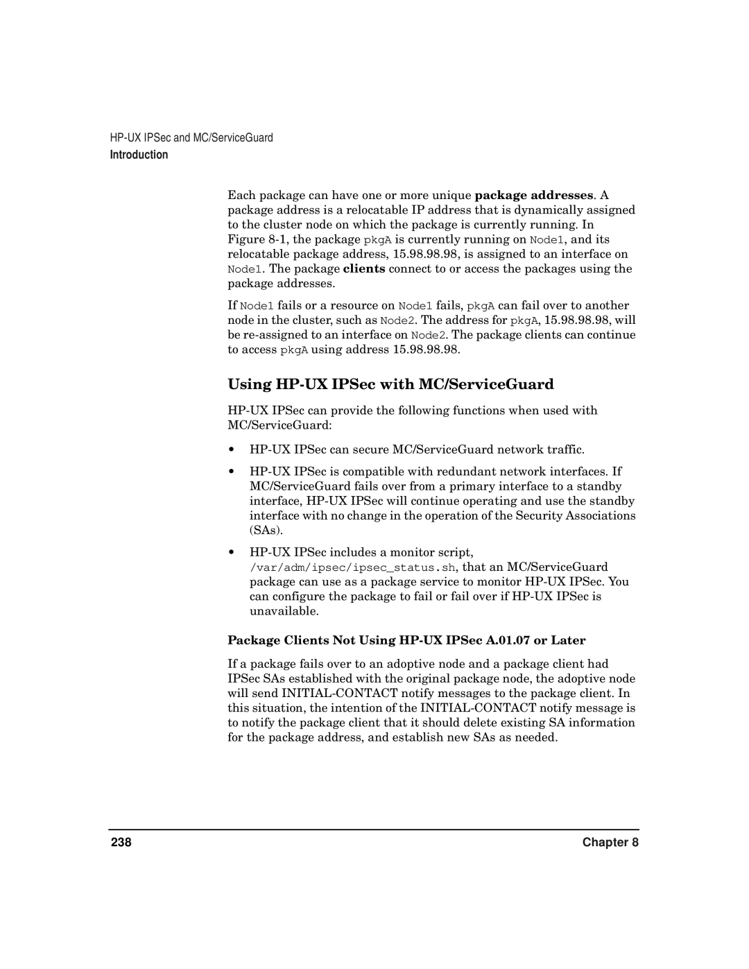 HP UX IPSec Software manual Using HP-UX IPSec with MC/ServiceGuard, Package Clients Not Using HP-UX IPSec A.01.07 or Later 