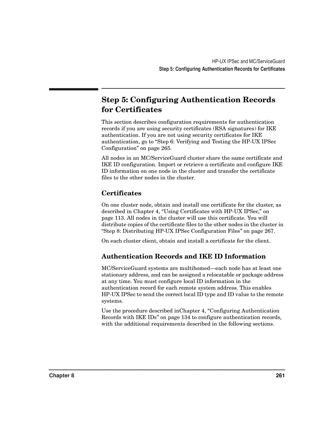 HP UX IPSec Software Configuring Authentication Records for Certificates, Authentication Records and IKE ID Information 