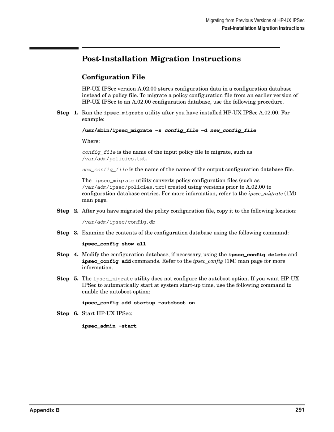 HP UX IPSec Software manual Post-Installation Migration Instructions, Configuration File, Ipsecadmin -start 