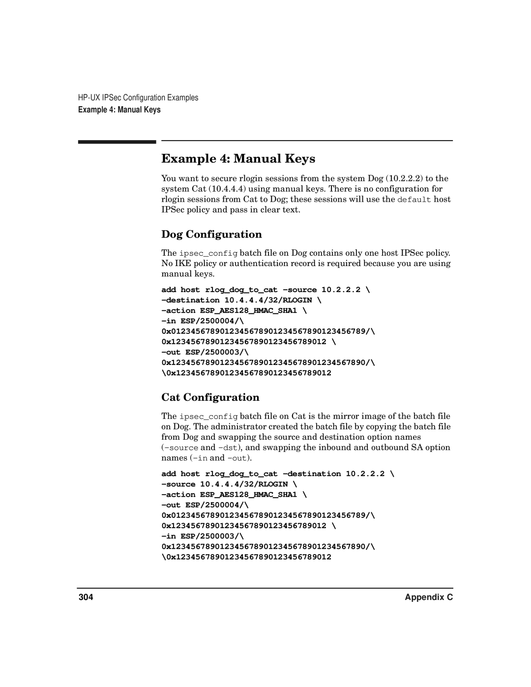 HP UX IPSec Software manual Example 4 Manual Keys, Dog Configuration, Cat Configuration 