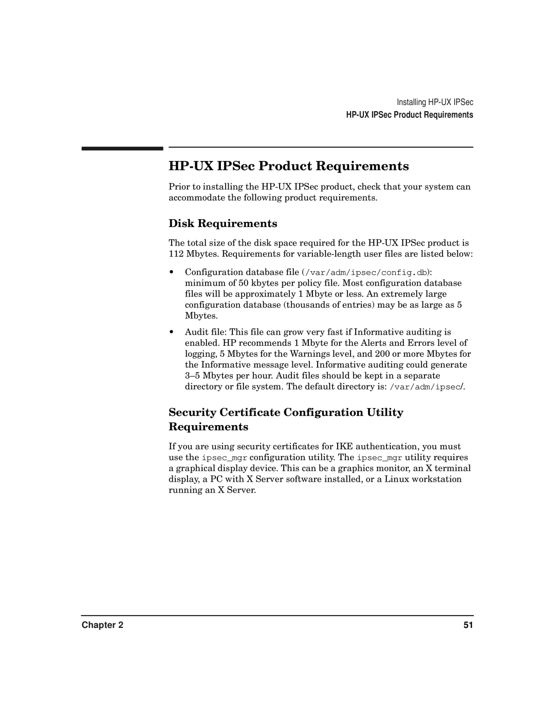 HP UX IPSec Software manual HP-UX IPSec Product Requirements, Disk Requirements 