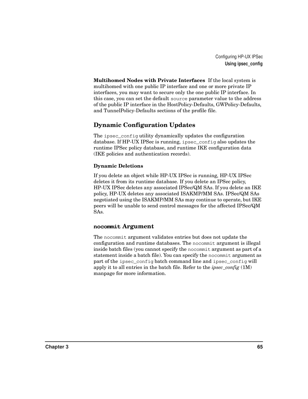 HP UX IPSec Software manual Dynamic Configuration Updates, Dynamic Deletions 
