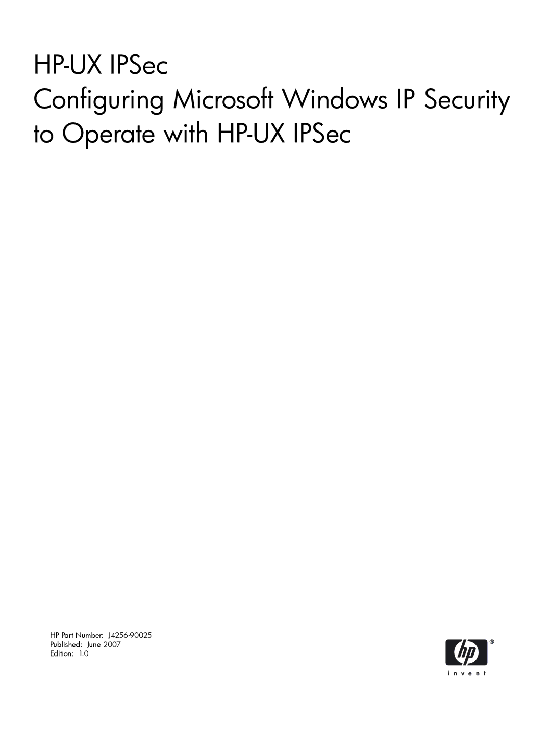 HP UX IPSec Software manual HP Part Number J4256-90025 Published June Edition 