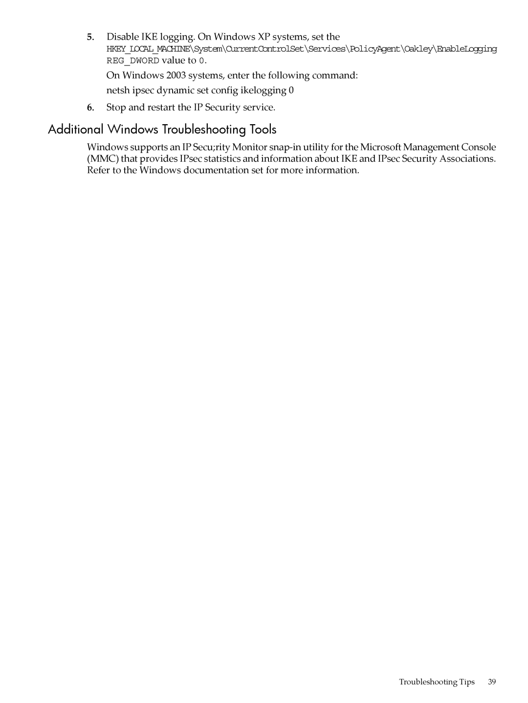 HP UX IPSec Software manual Additional Windows Troubleshooting Tools, Disable IKE logging. On Windows XP systems, set 