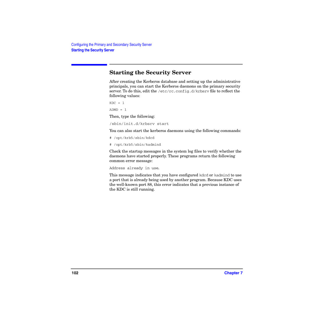 HP UX Kerberos Data Security Software manual Starting the Security Server 
