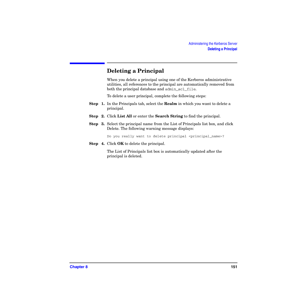 HP UX Kerberos Data Security Software manual Deleting a Principal 