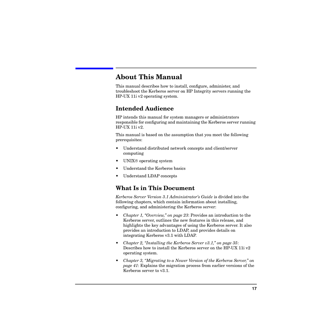 HP UX Kerberos Data Security Software manual Intended Audience, What Is in This Document 