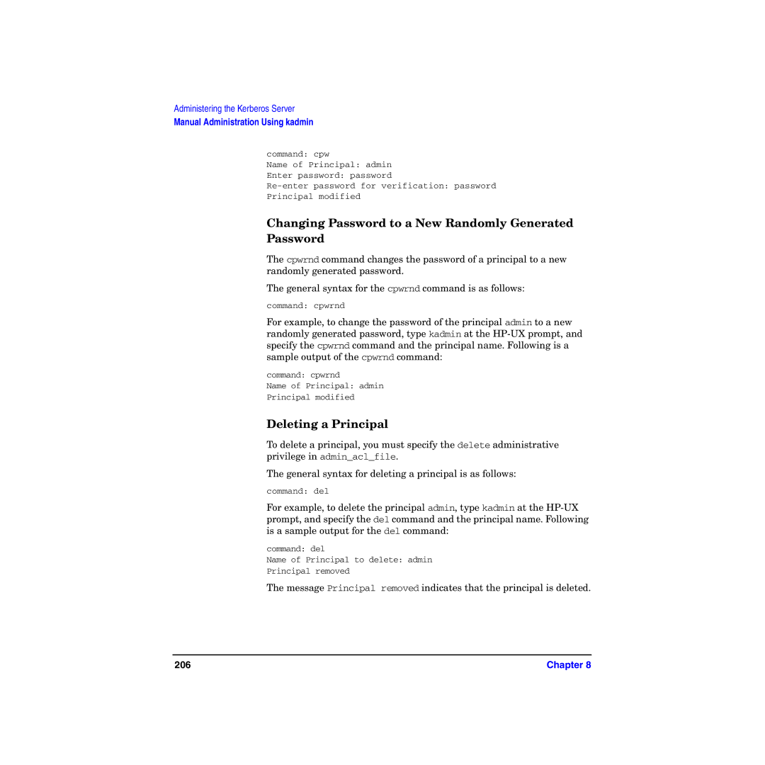 HP UX Kerberos Data Security Software manual Changing Password to a New Randomly Generated, Deleting a Principal 