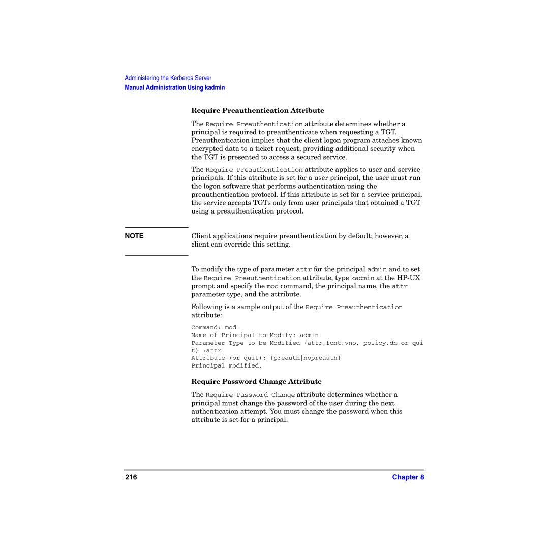 HP UX Kerberos Data Security Software manual Require Preauthentication Attribute, Require Password Change Attribute 