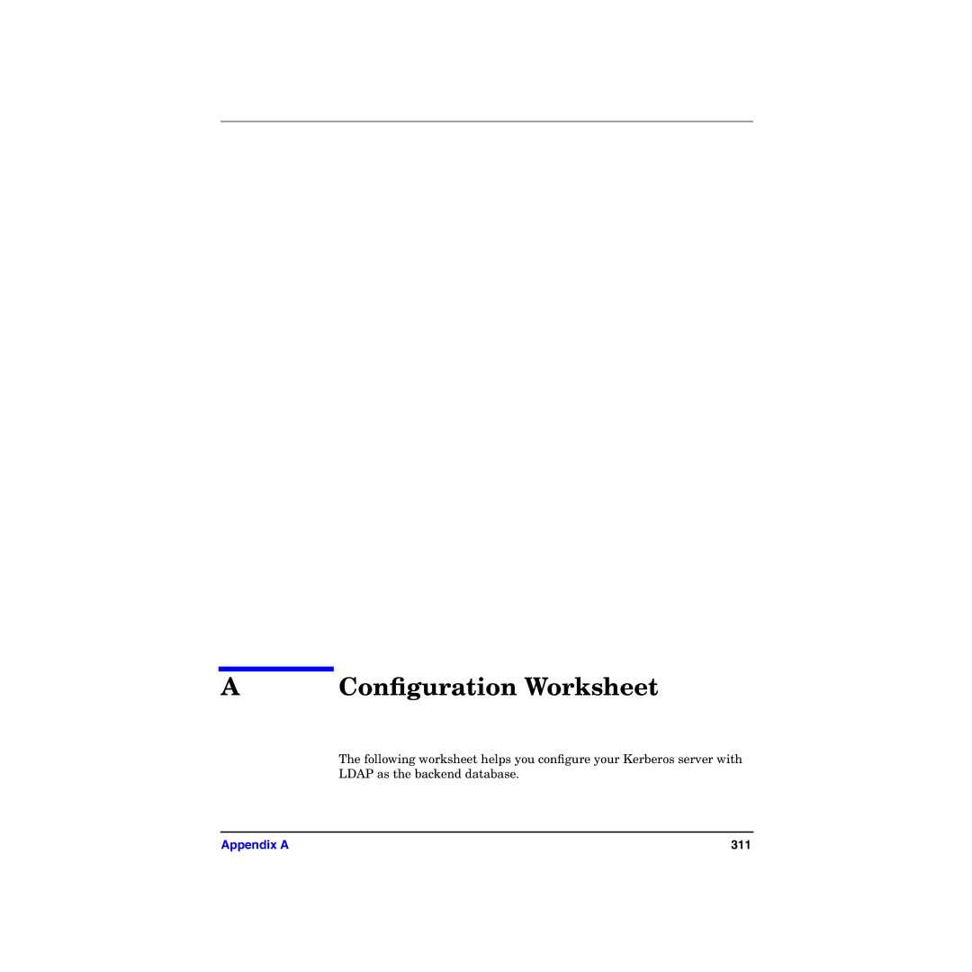 HP UX Kerberos Data Security Software manual Conﬁguration Worksheet 