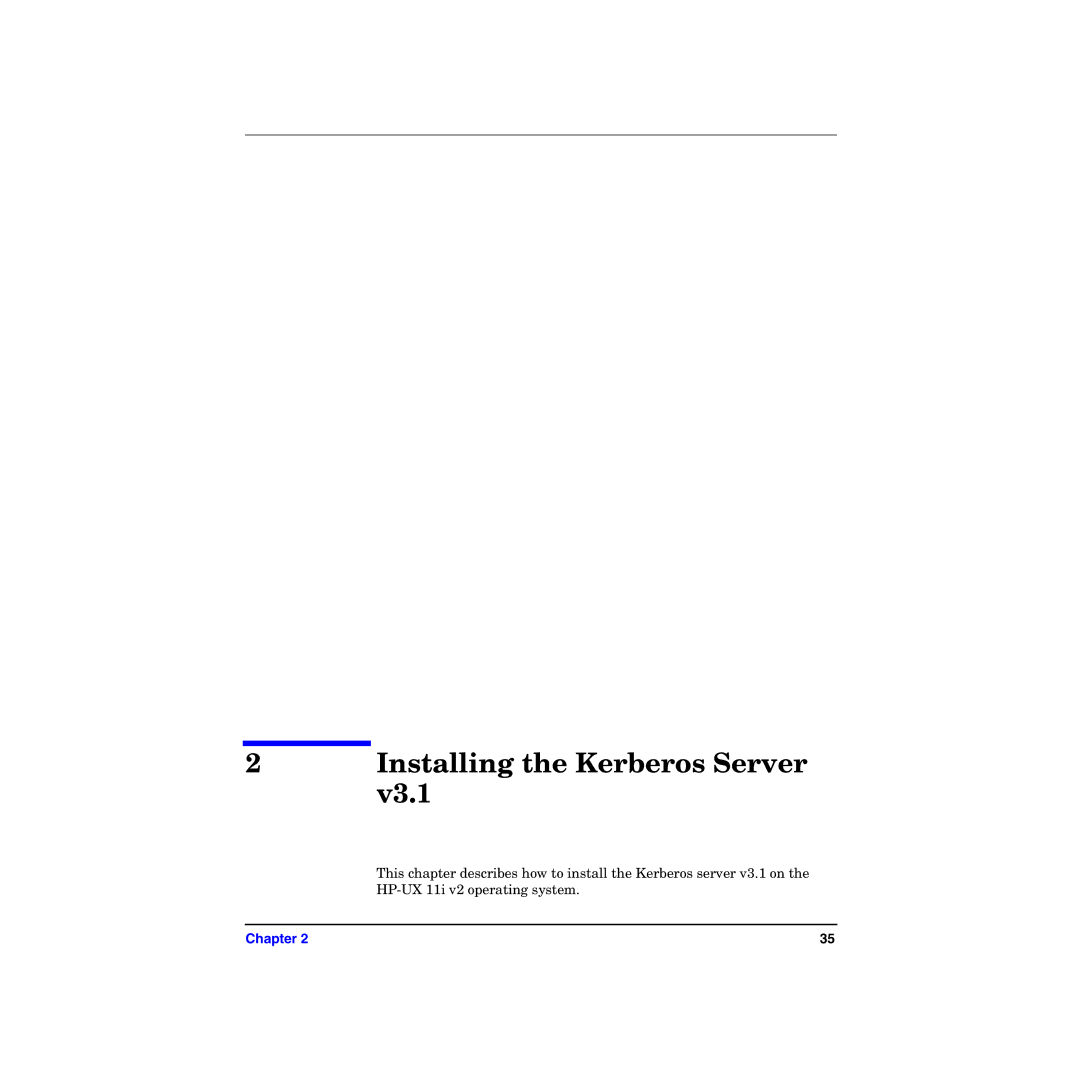 HP UX Kerberos Data Security Software manual Installing the Kerberos Server 