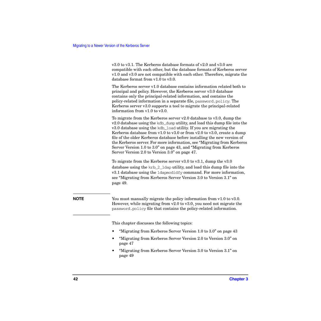 HP UX Kerberos Data Security Software manual Migrating to a Newer Version of the Kerberos Server 