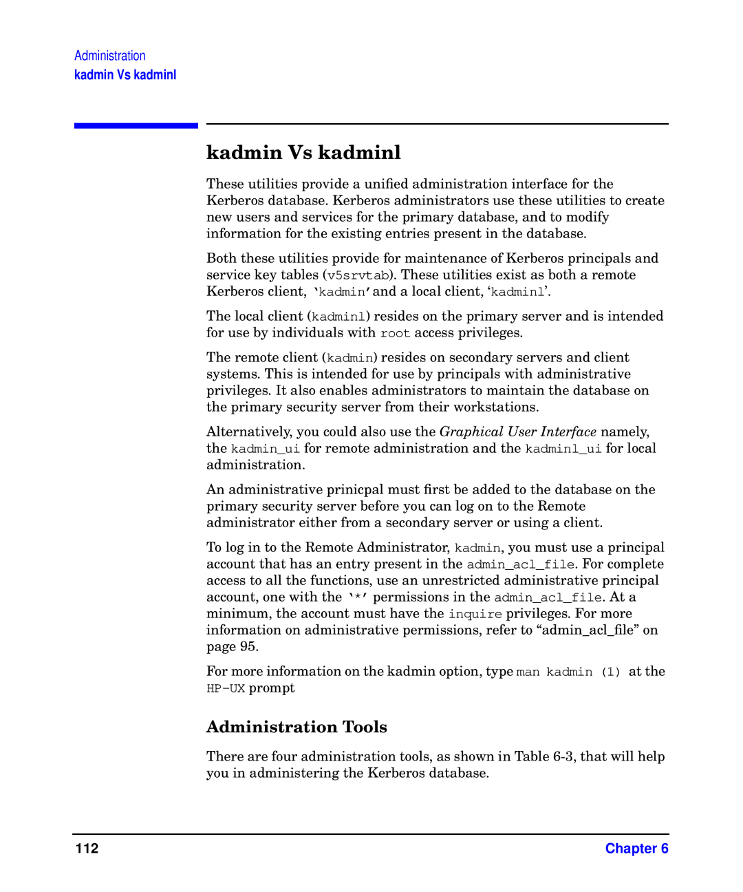 HP UX Kerberos Data Security Software manual Kadmin Vs kadminl, Administration Tools 