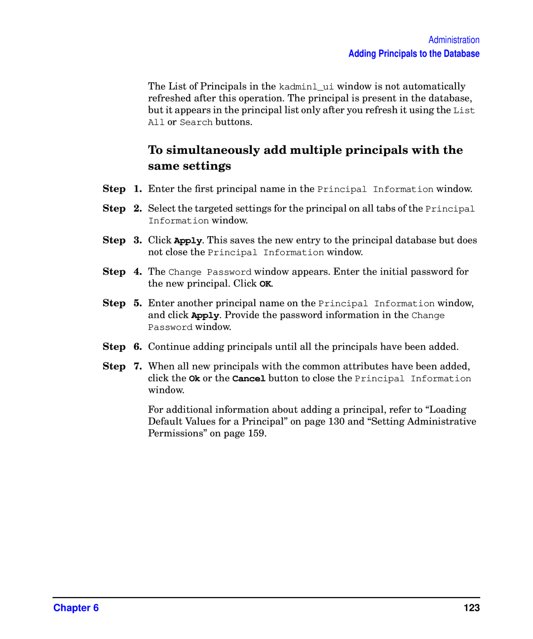 HP UX Kerberos Data Security Software manual To simultaneously add multiple principals with, Same settings 