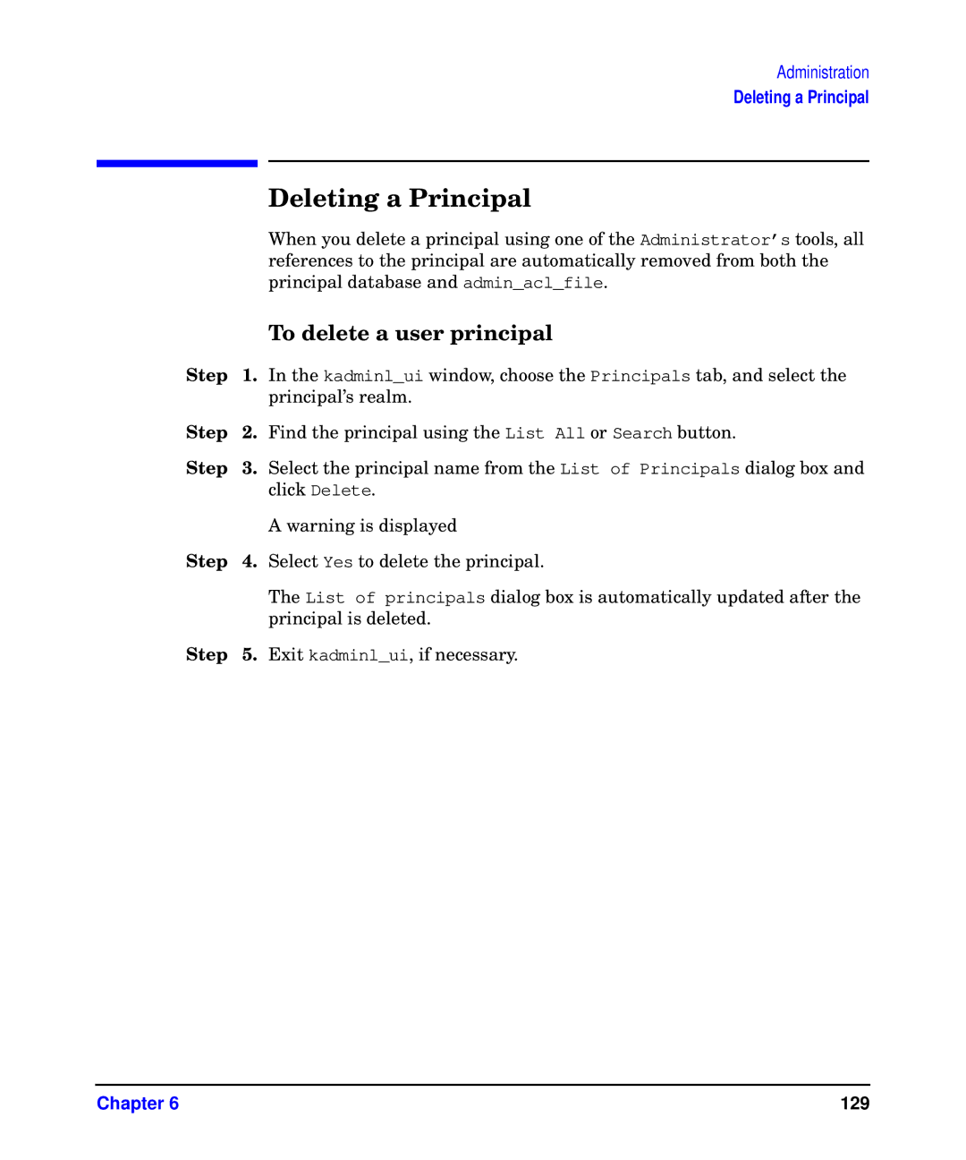 HP UX Kerberos Data Security Software manual Deleting a Principal, To delete a user principal 