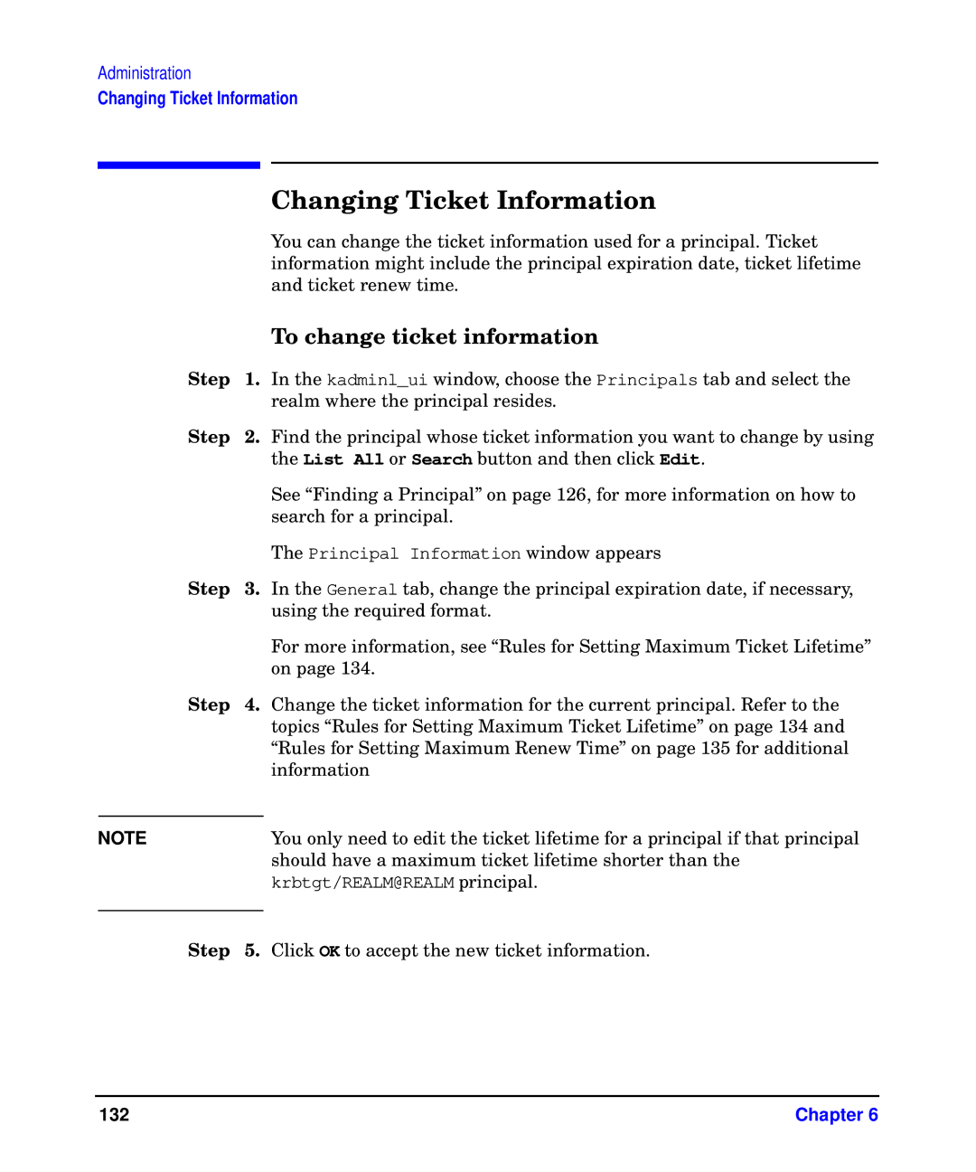 HP UX Kerberos Data Security Software manual Changing Ticket Information, To change ticket information 