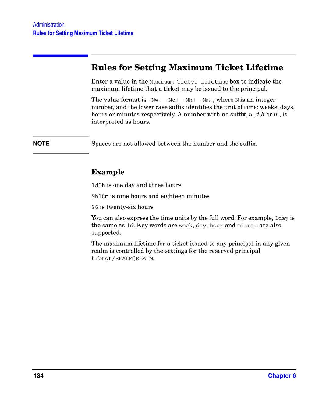 HP UX Kerberos Data Security Software manual Rules for Setting Maximum Ticket Lifetime, Example 