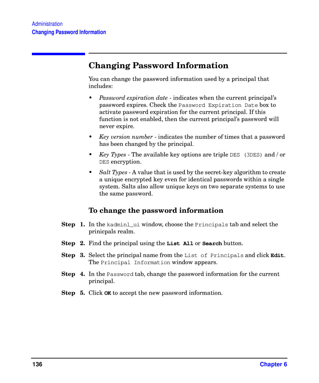 HP UX Kerberos Data Security Software manual Changing Password Information, To change the password information 