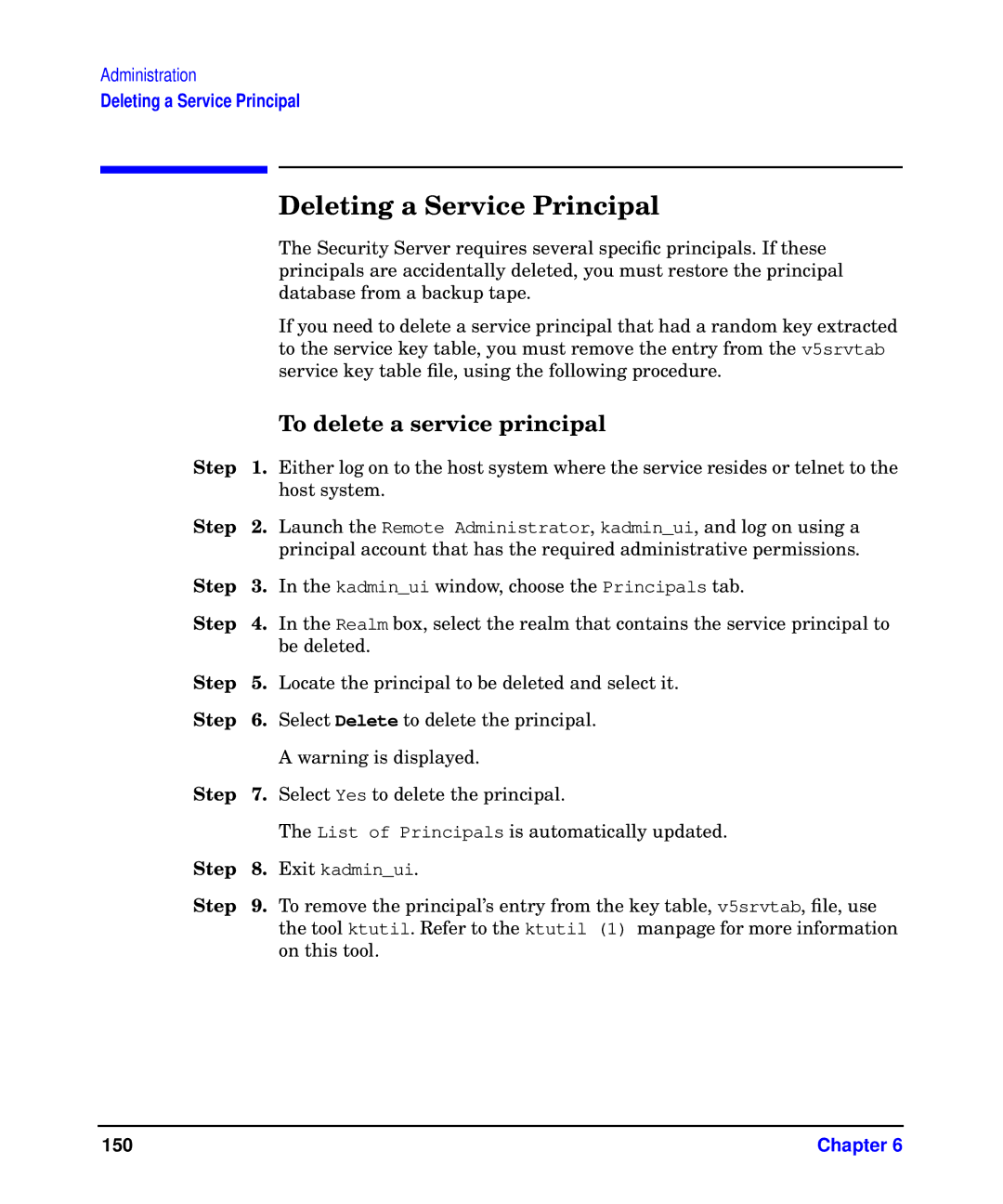 HP UX Kerberos Data Security Software manual Deleting a Service Principal, To delete a service principal 