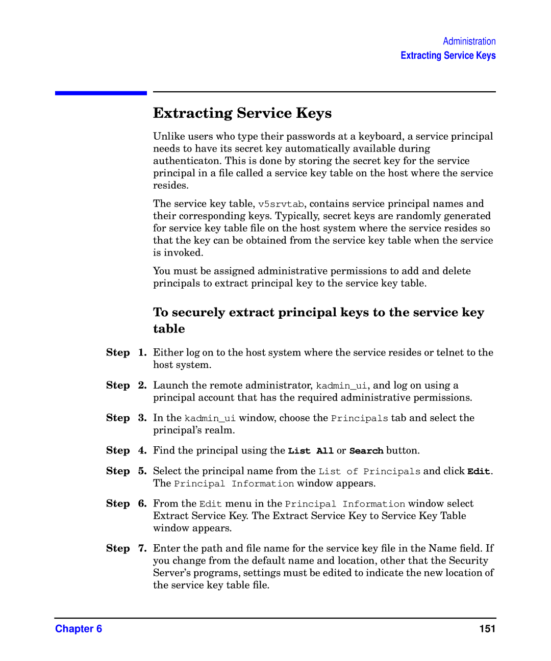 HP UX Kerberos Data Security Software manual Extracting Service Keys, To securely extract principal keys to the service key 