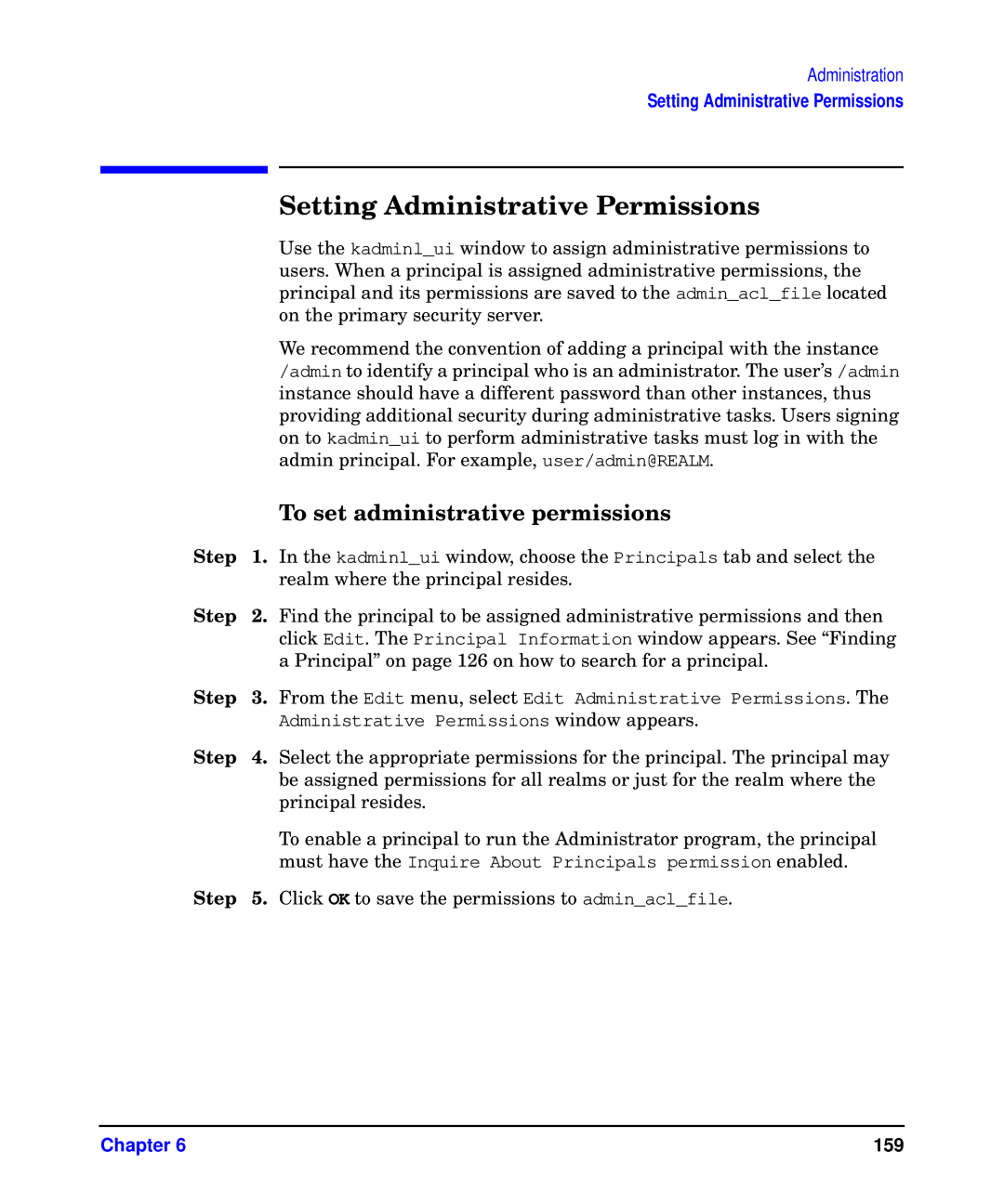HP UX Kerberos Data Security Software manual Setting Administrative Permissions, To set administrative permissions 