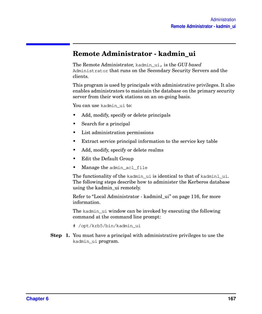 HP UX Kerberos Data Security Software manual Remote Administrator kadminui 