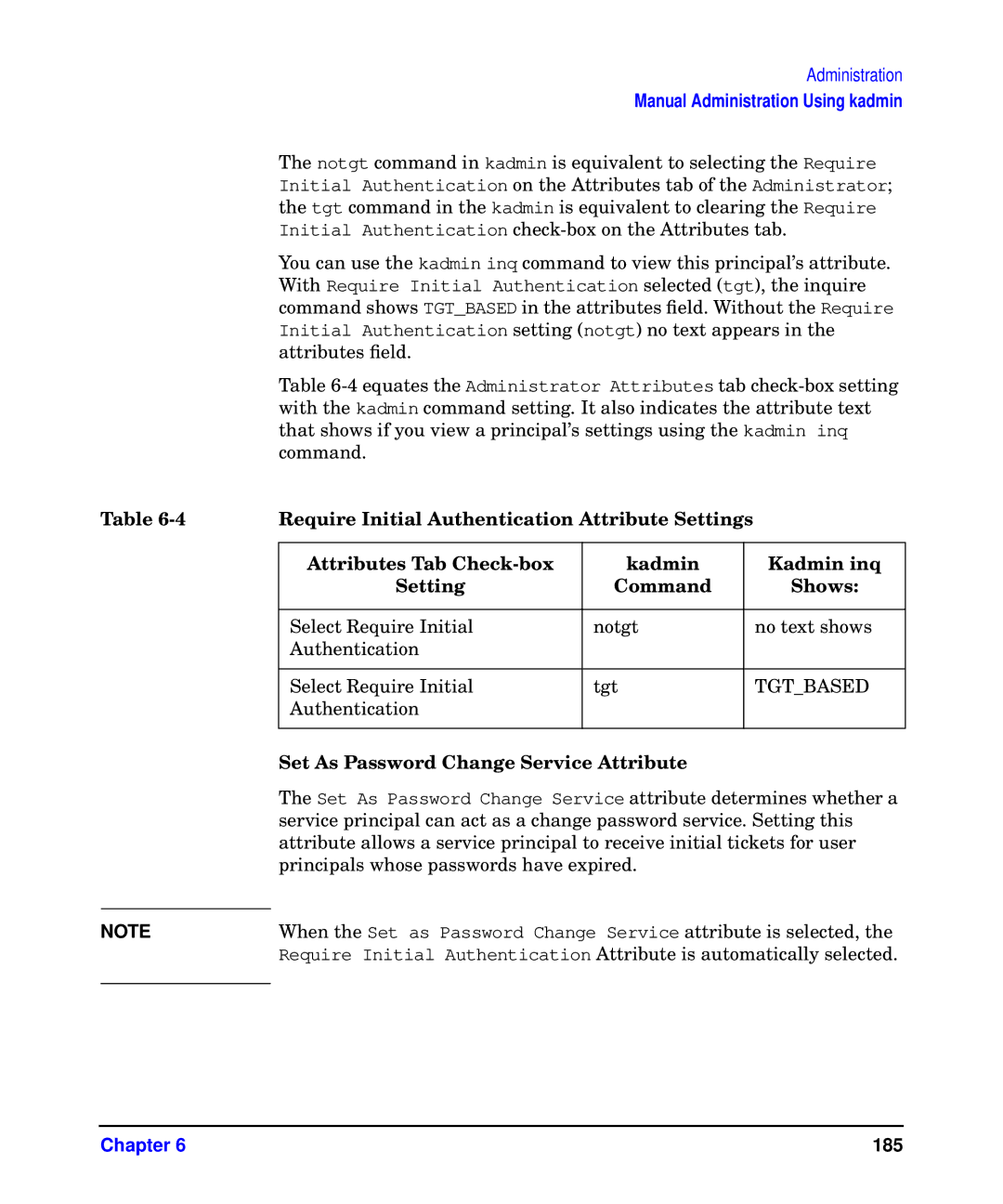 HP UX Kerberos Data Security Software manual Tgtbased, Authentication Set As Password Change Service Attribute 