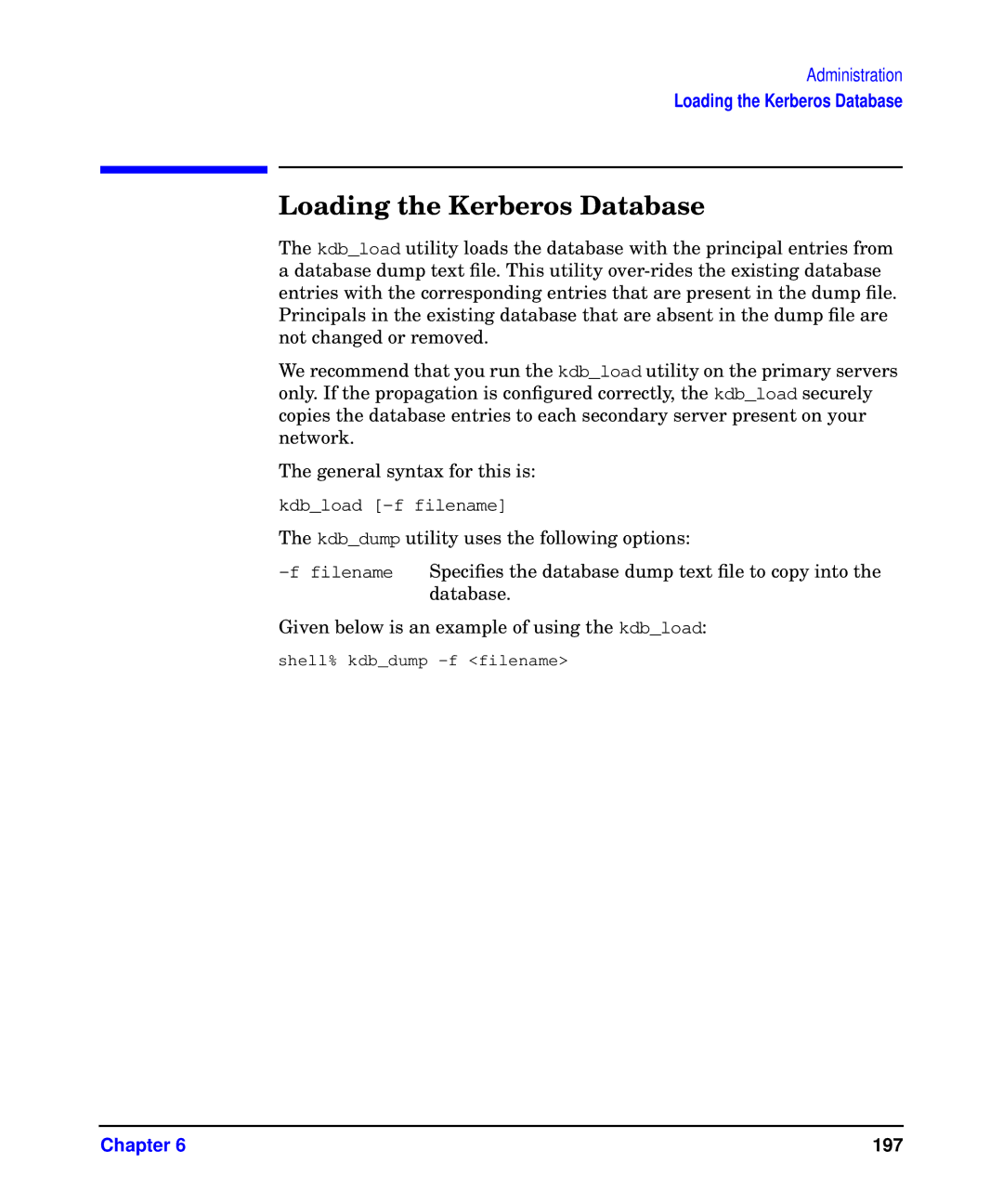 HP UX Kerberos Data Security Software manual Loading the Kerberos Database 