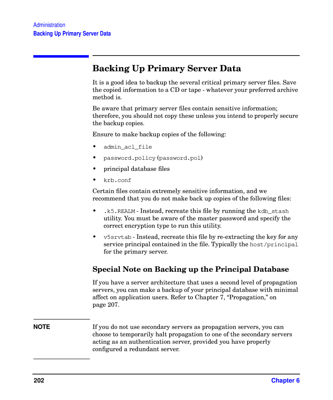 HP UX Kerberos Data Security Software Backing Up Primary Server Data, Special Note on Backing up the Principal Database 