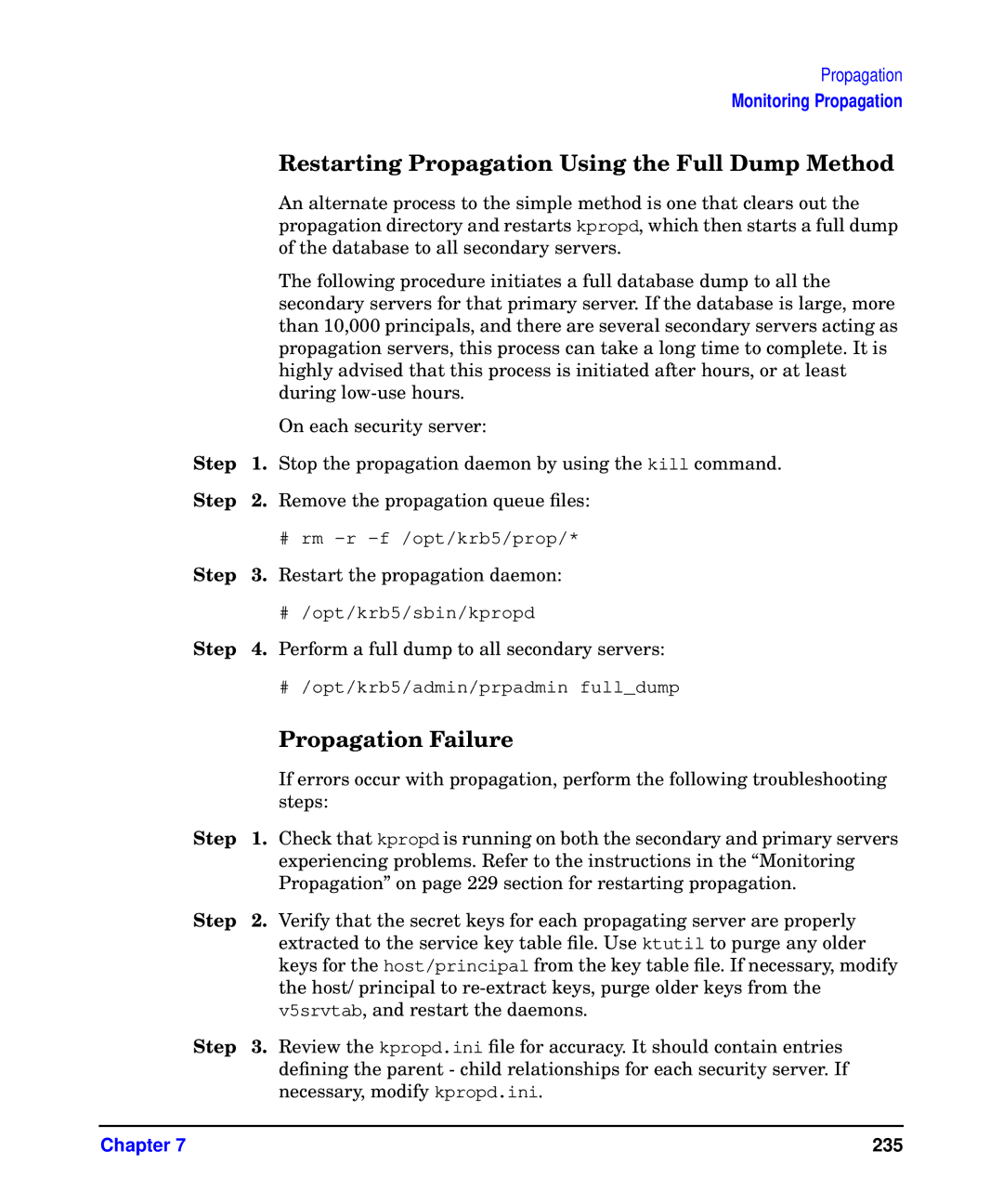 HP UX Kerberos Data Security Software manual Restarting Propagation Using the Full Dump Method, Propagation Failure 